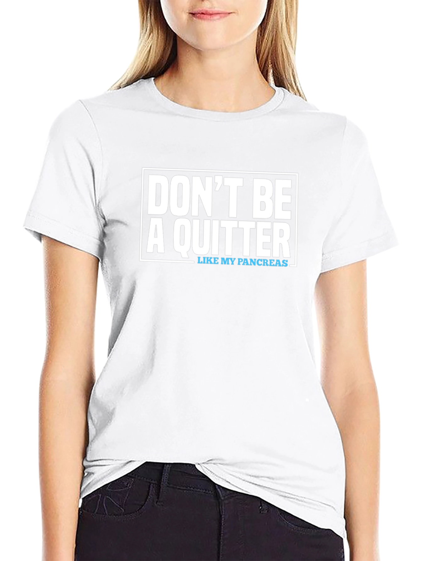 Dont Be A Quitter T-Shirt