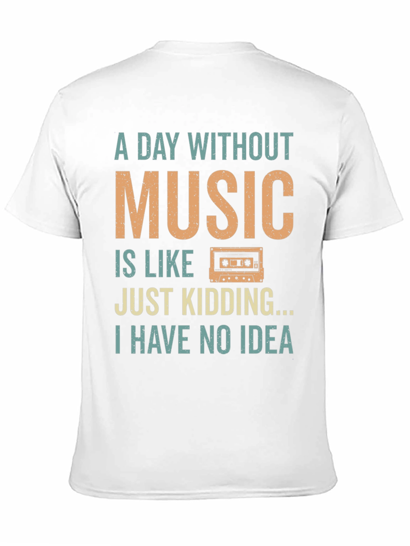 Music Lover T-Shirt - A Day Without Music