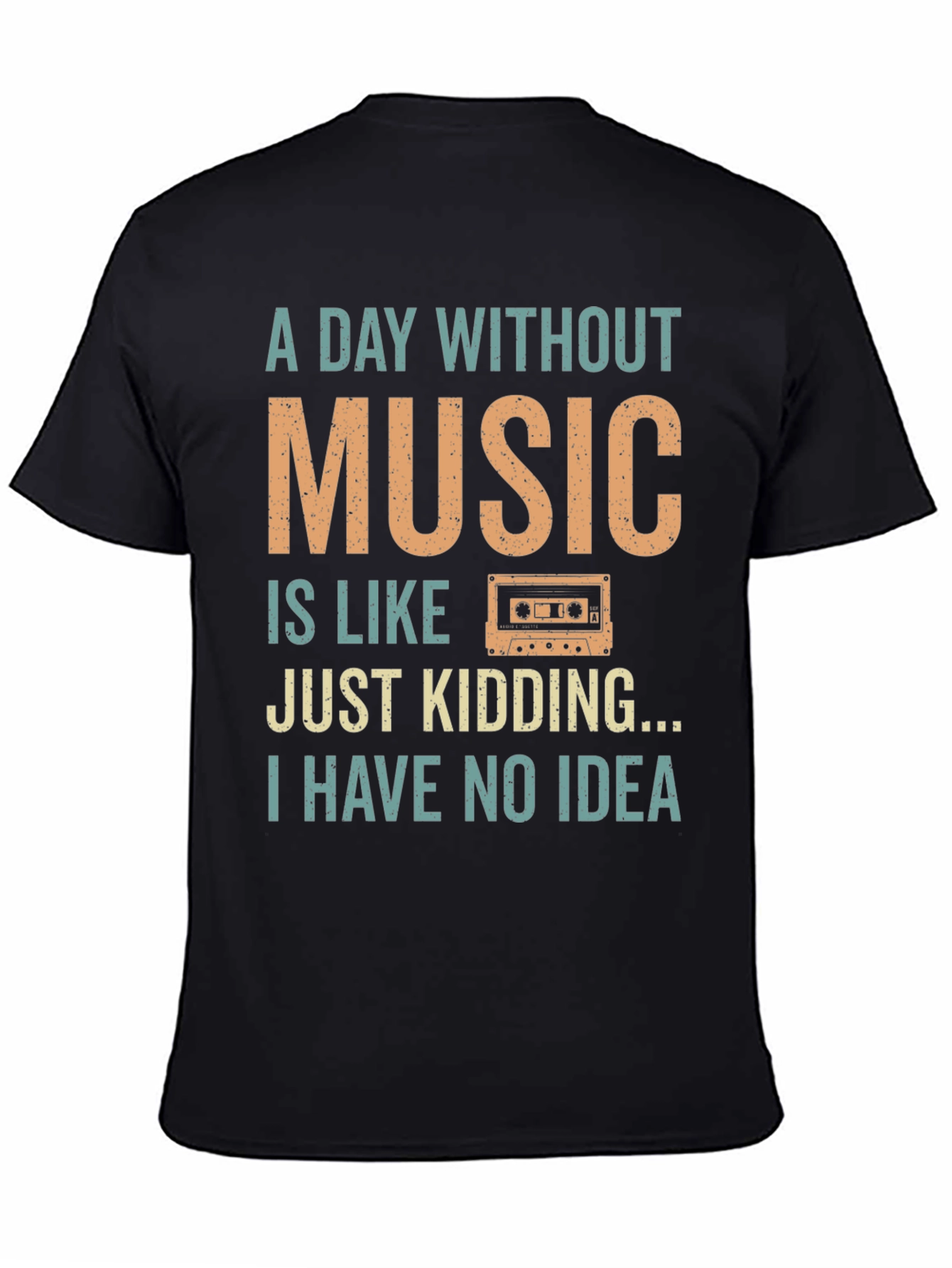 Music Lover T-Shirt - A Day Without Music