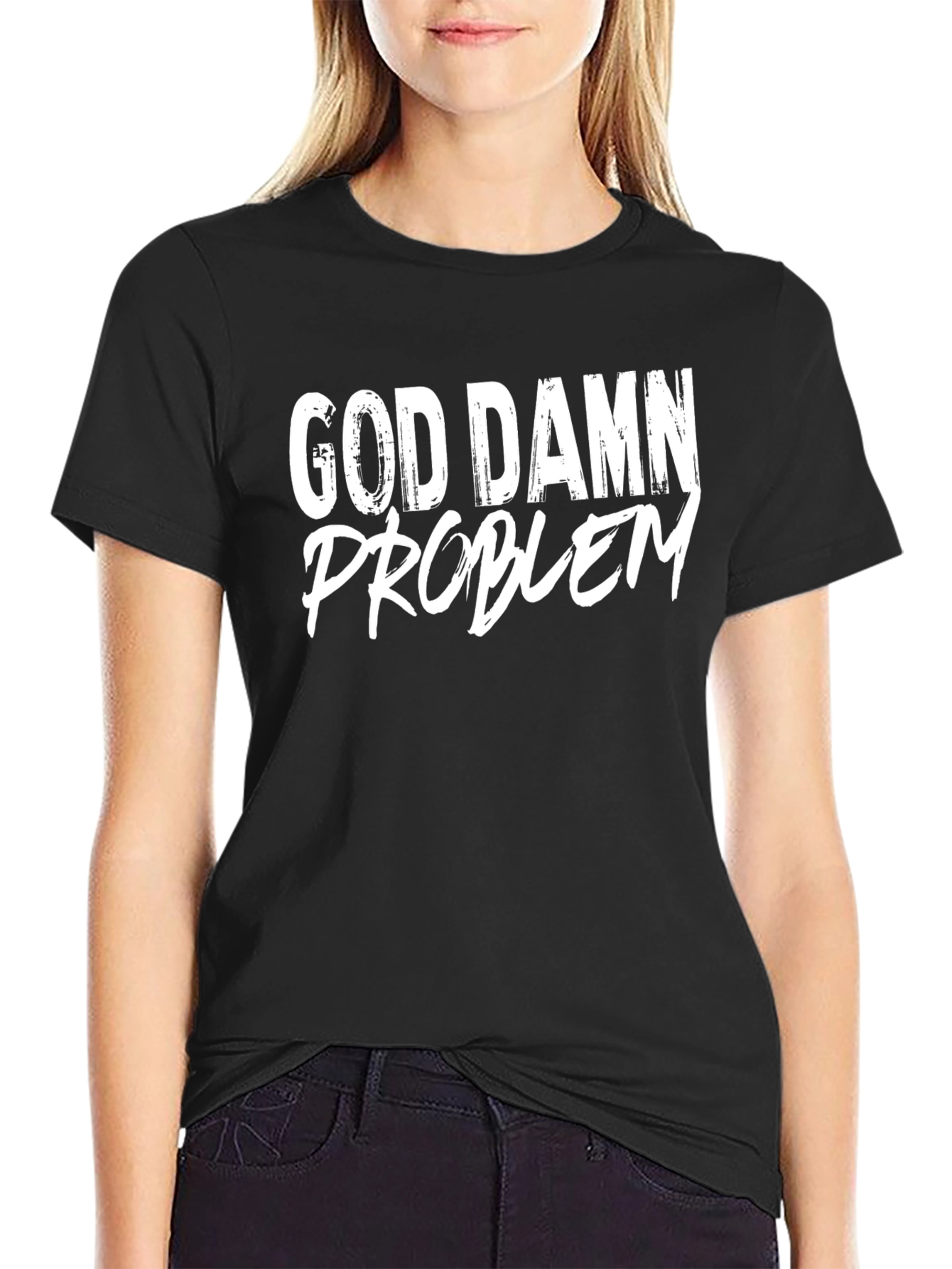 God Damn Problem T-Shirt - Black Crew Neck Tee
