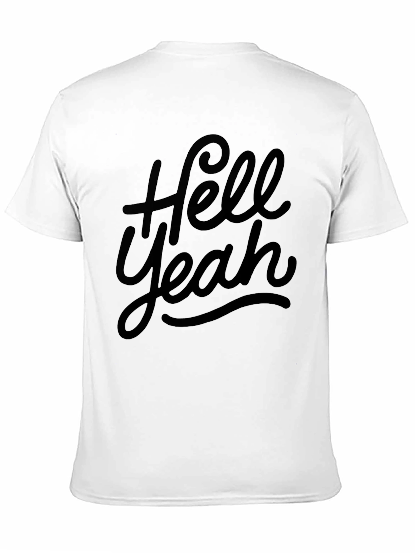 Hell Yeah T-Shirt Casual Style Soft Cotton