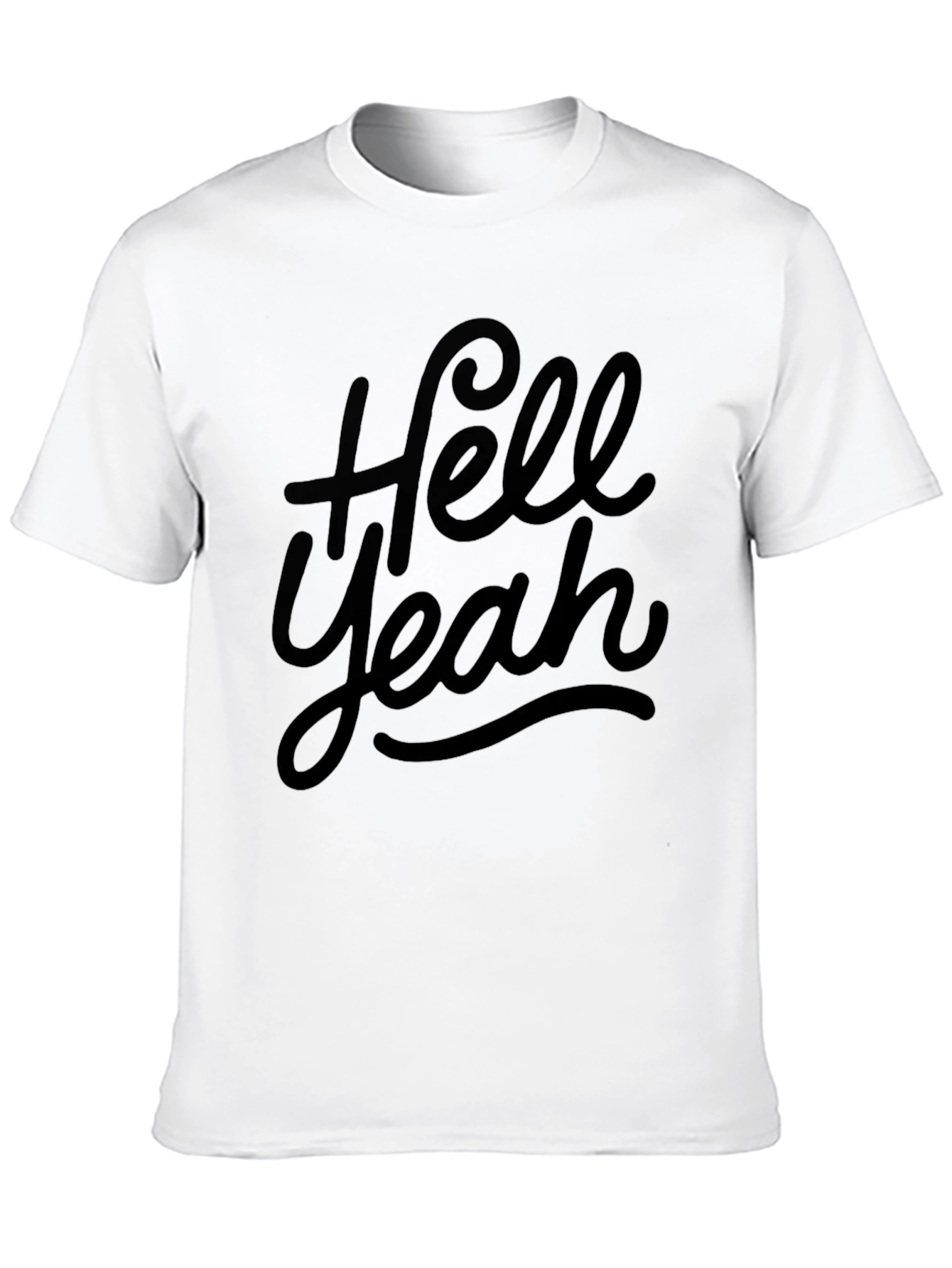 Hell Yeah T-Shirt Casual Style Soft Cotton