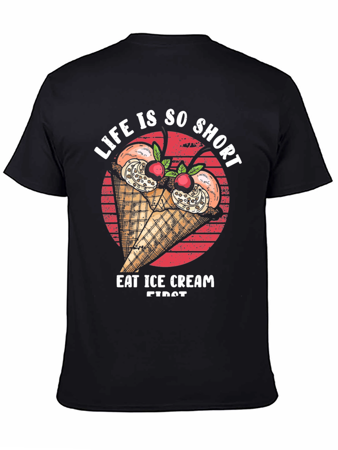 Life Is Short Eat Ice Cream Graphic Tee