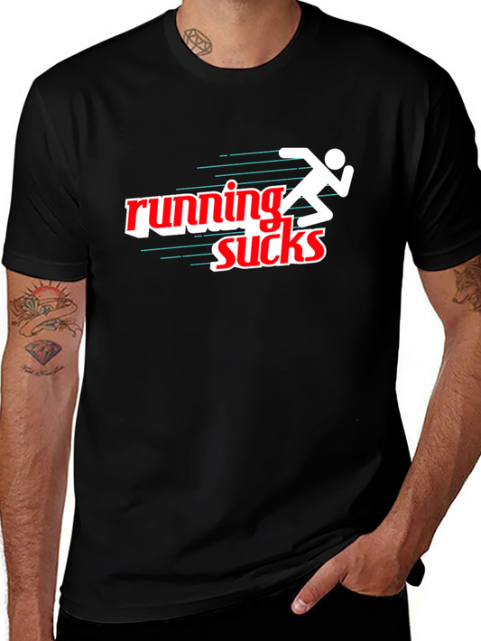 Running Sucks Graphic T-Shirt - Black Sporty & Humorous