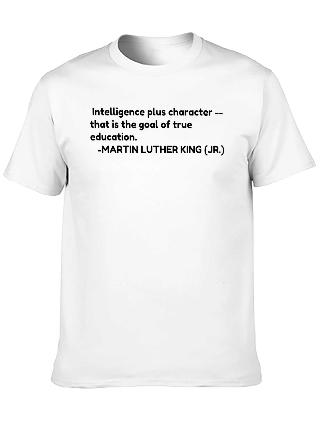 Martin Luther King Jr. Quote T-Shirt