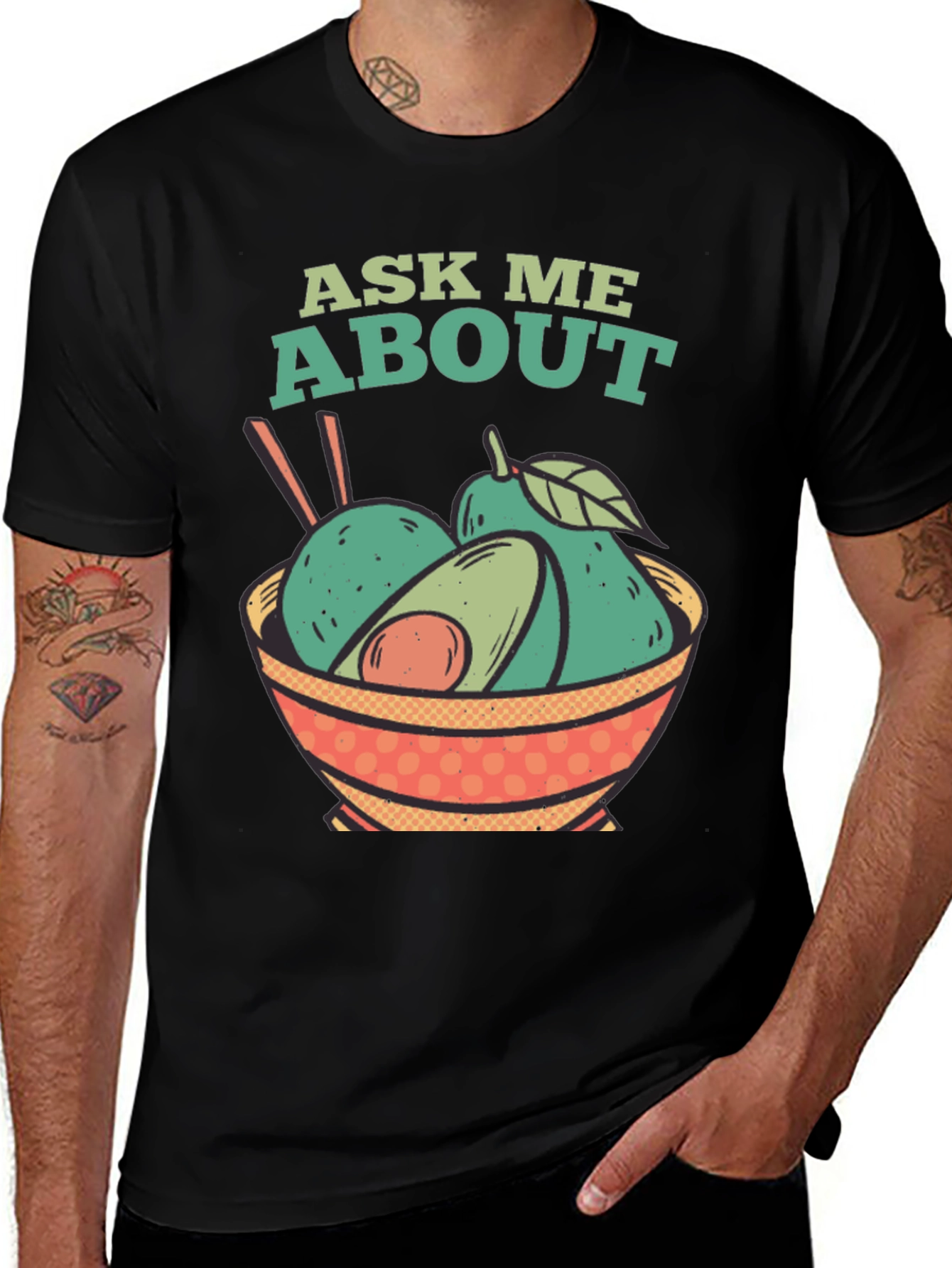Ask Me About Avocados T-Shirt
