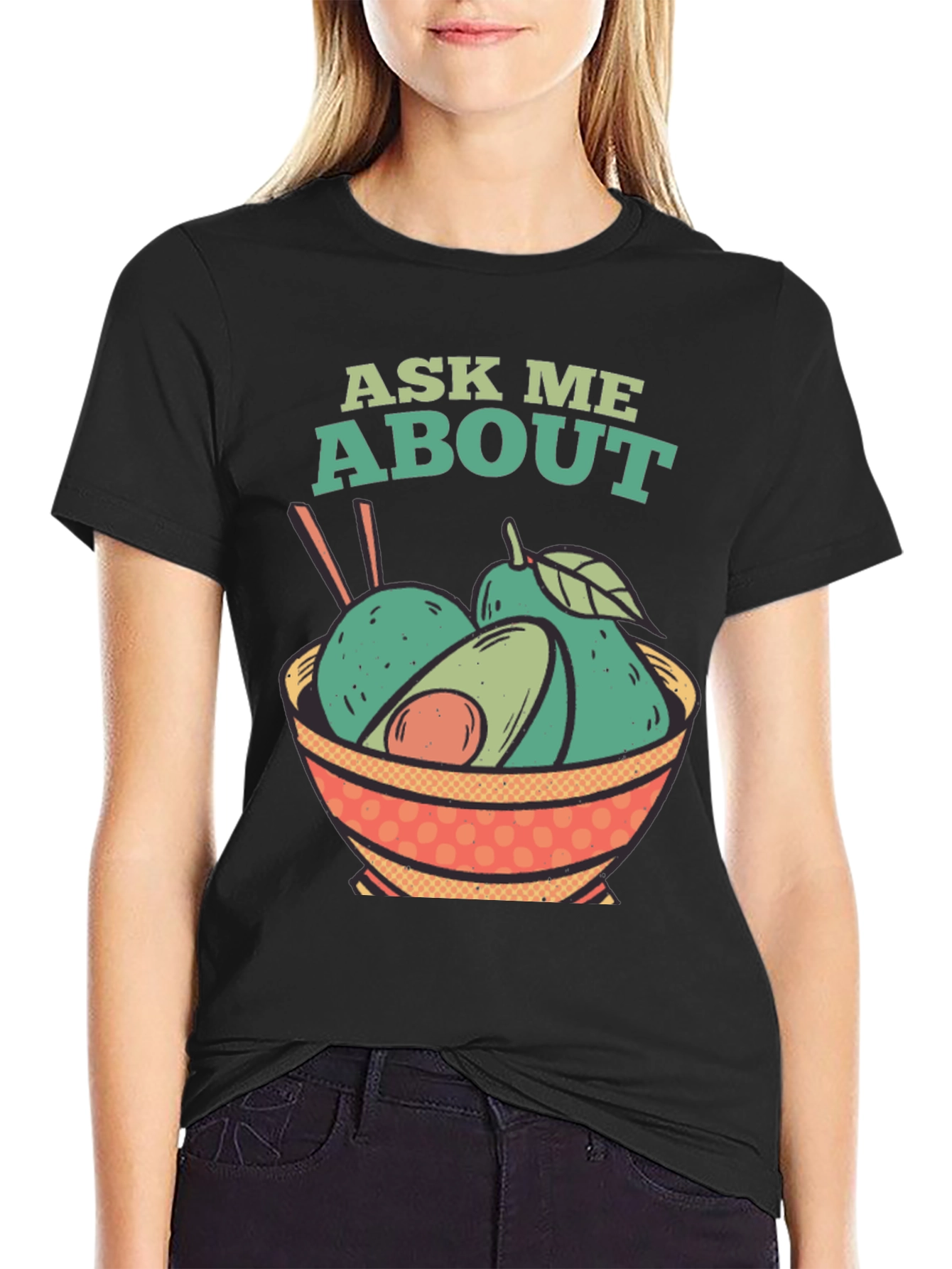 Ask Me About Avocados T-Shirt