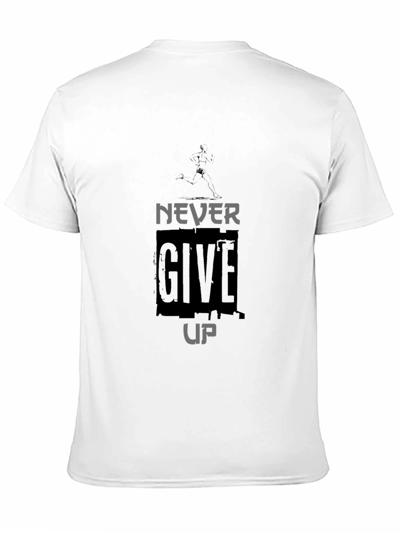 Motivational Never Give Up Graphic T-Shirt