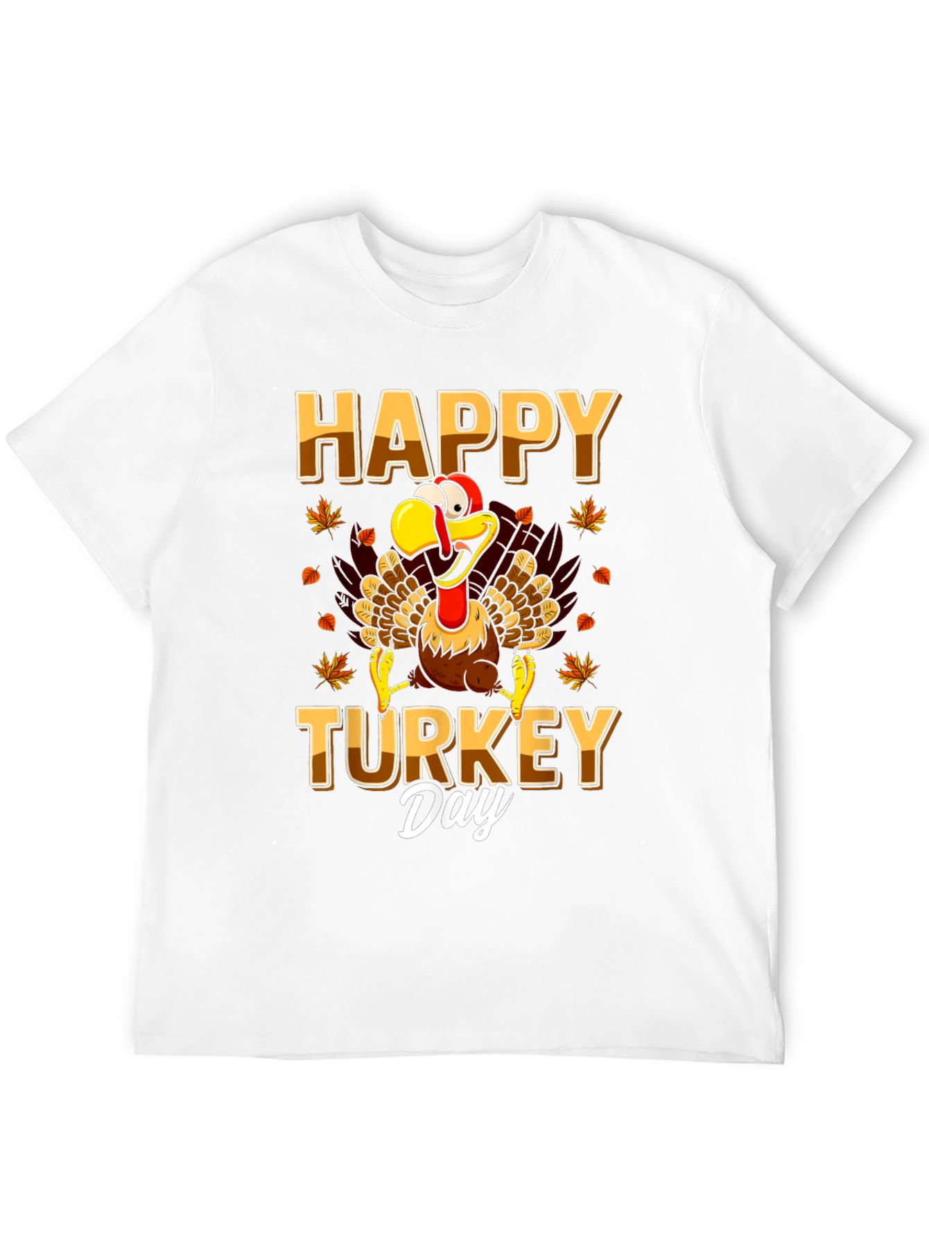Happy Turkey Day T-Shirt