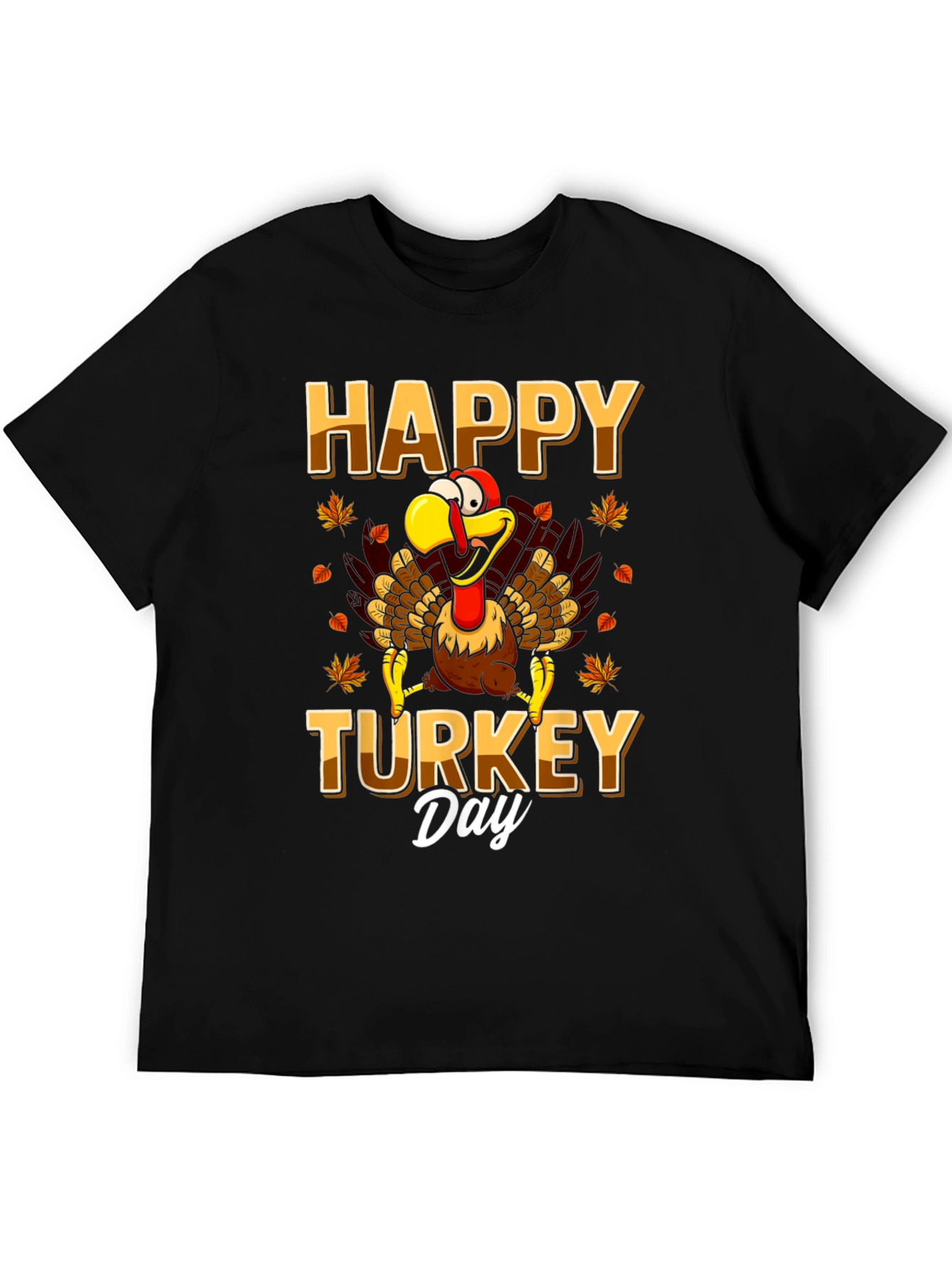 Happy Turkey Day T-Shirt