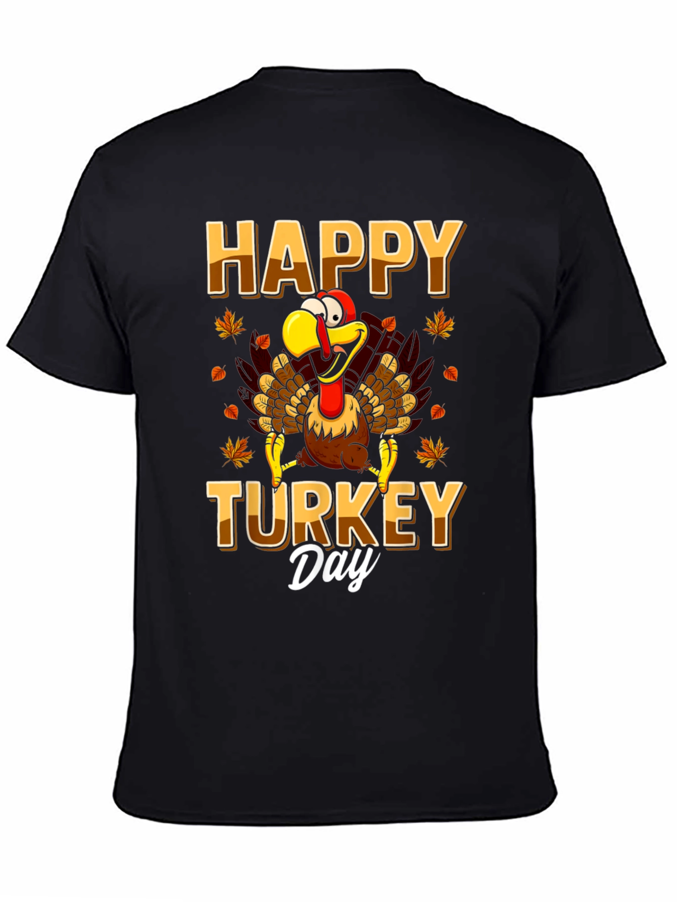 Happy Turkey Day T-Shirt