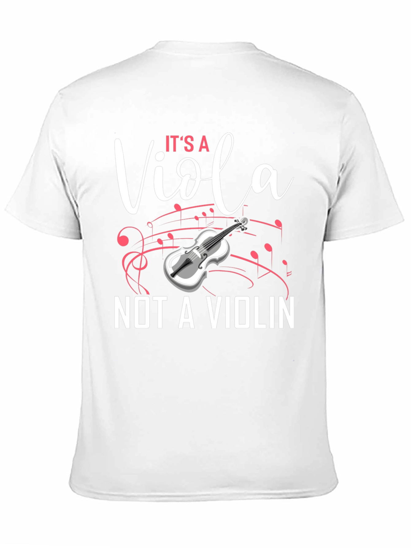 Its a Viola Not a Violin T-Shirt