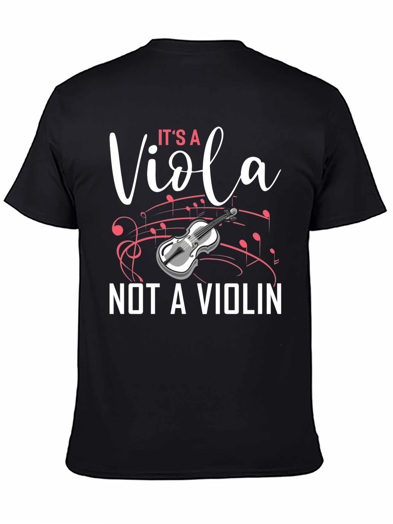 Its a Viola Not a Violin T-Shirt