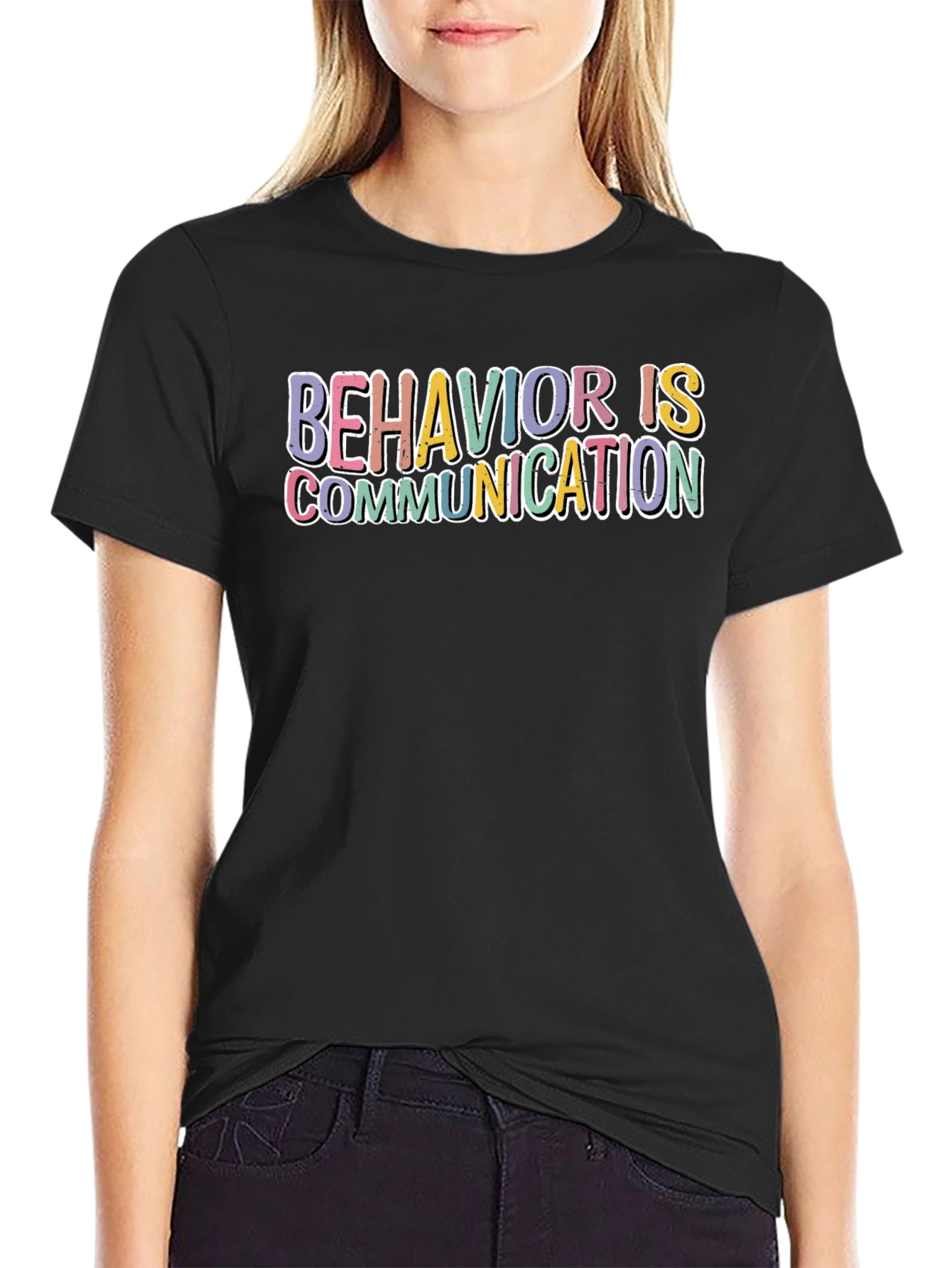 Behavior is Communication Graphic Tee
