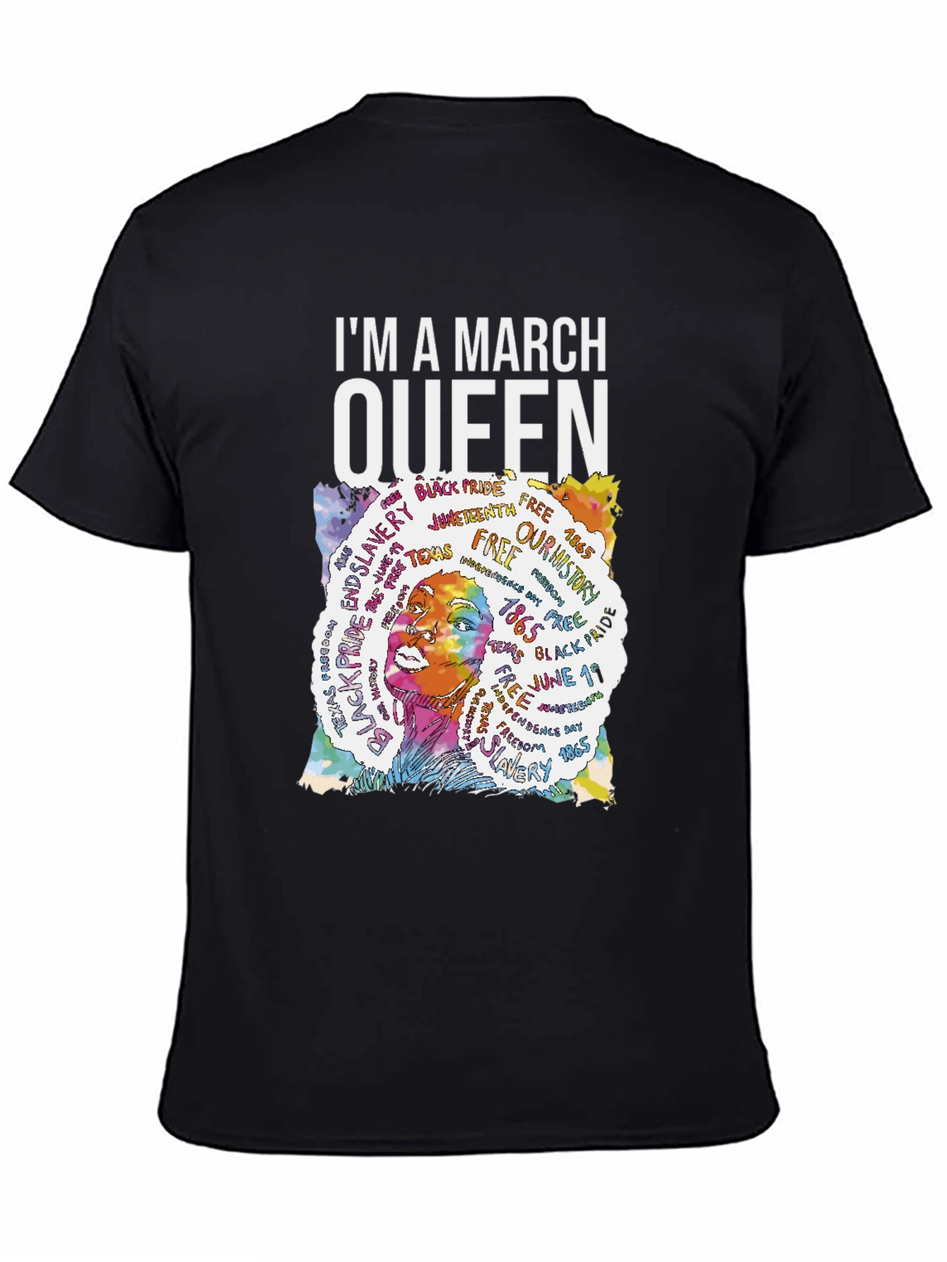 Im A March Queen T-Shirt