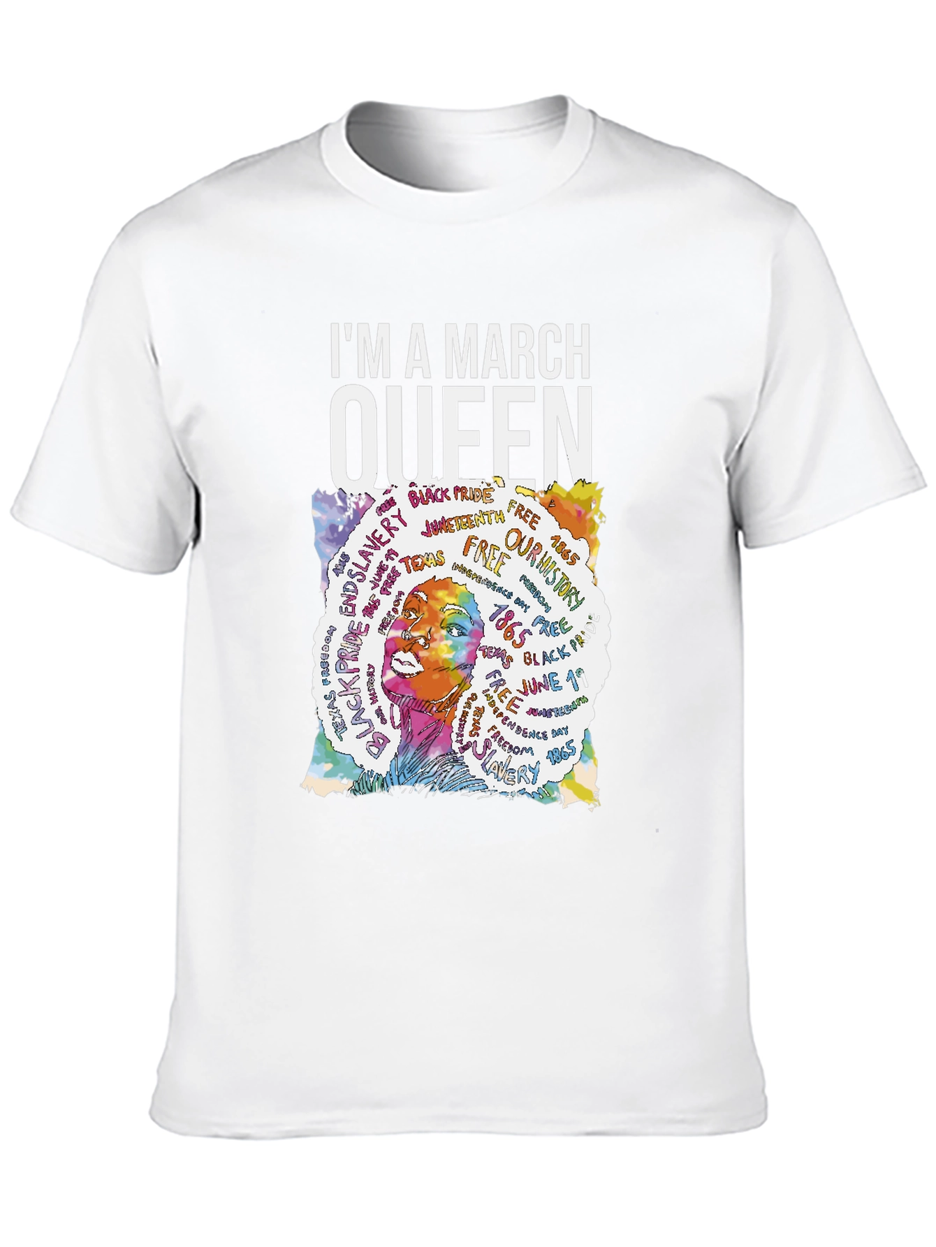 Im A March Queen T-Shirt