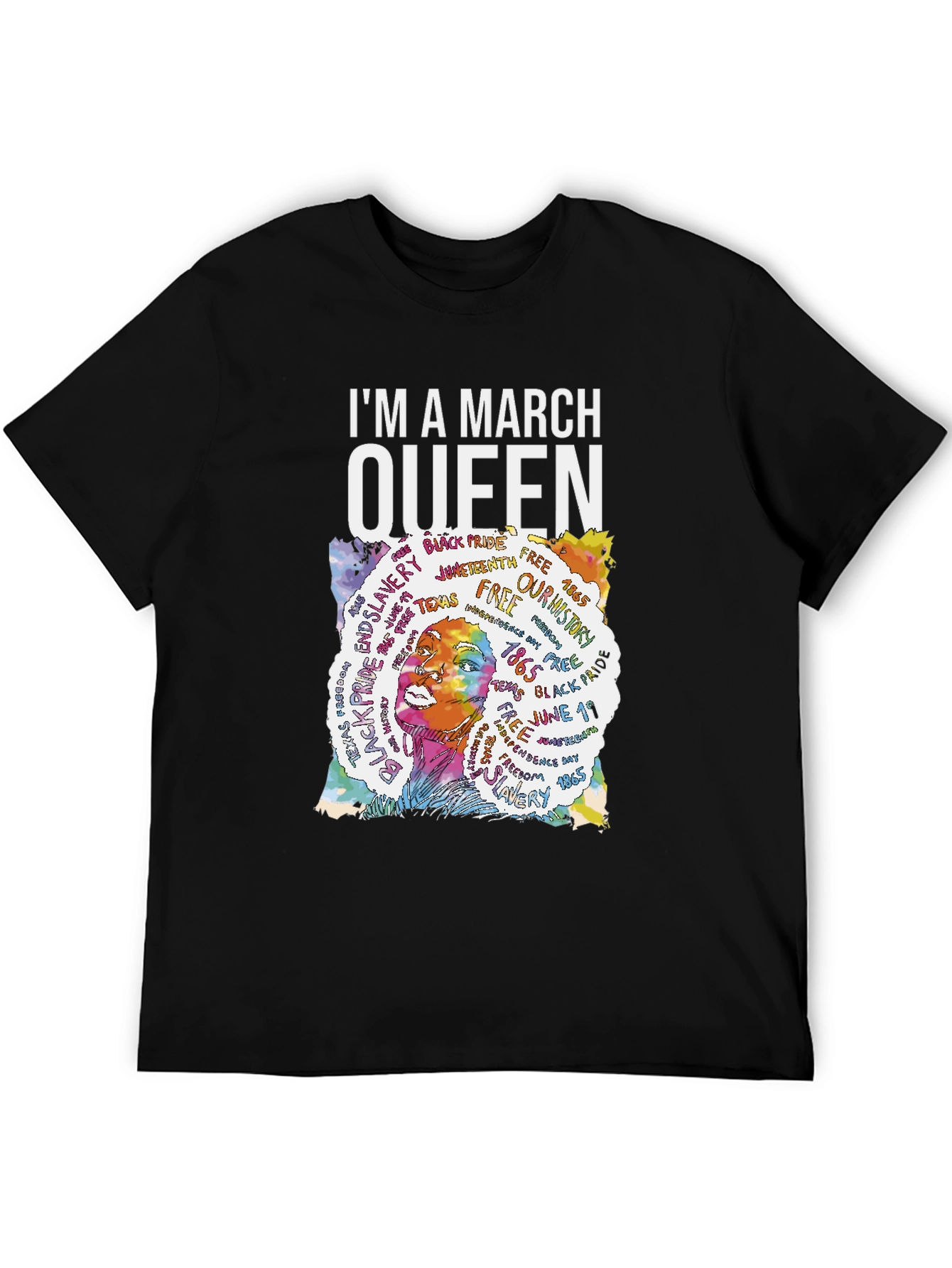 Im A March Queen T-Shirt
