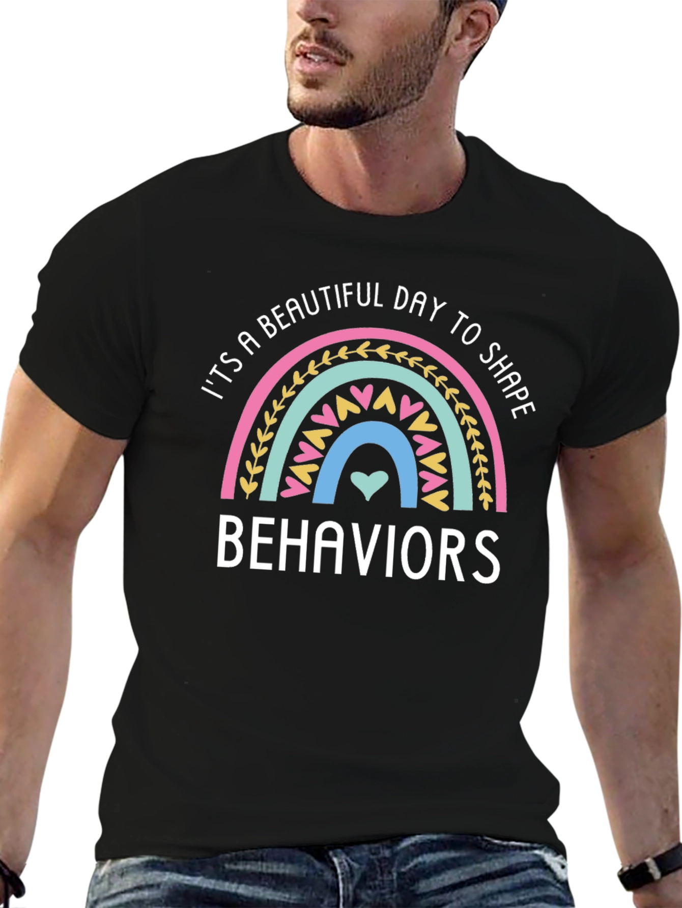 Beautiful Day to Shape Behaviors T-Shirt