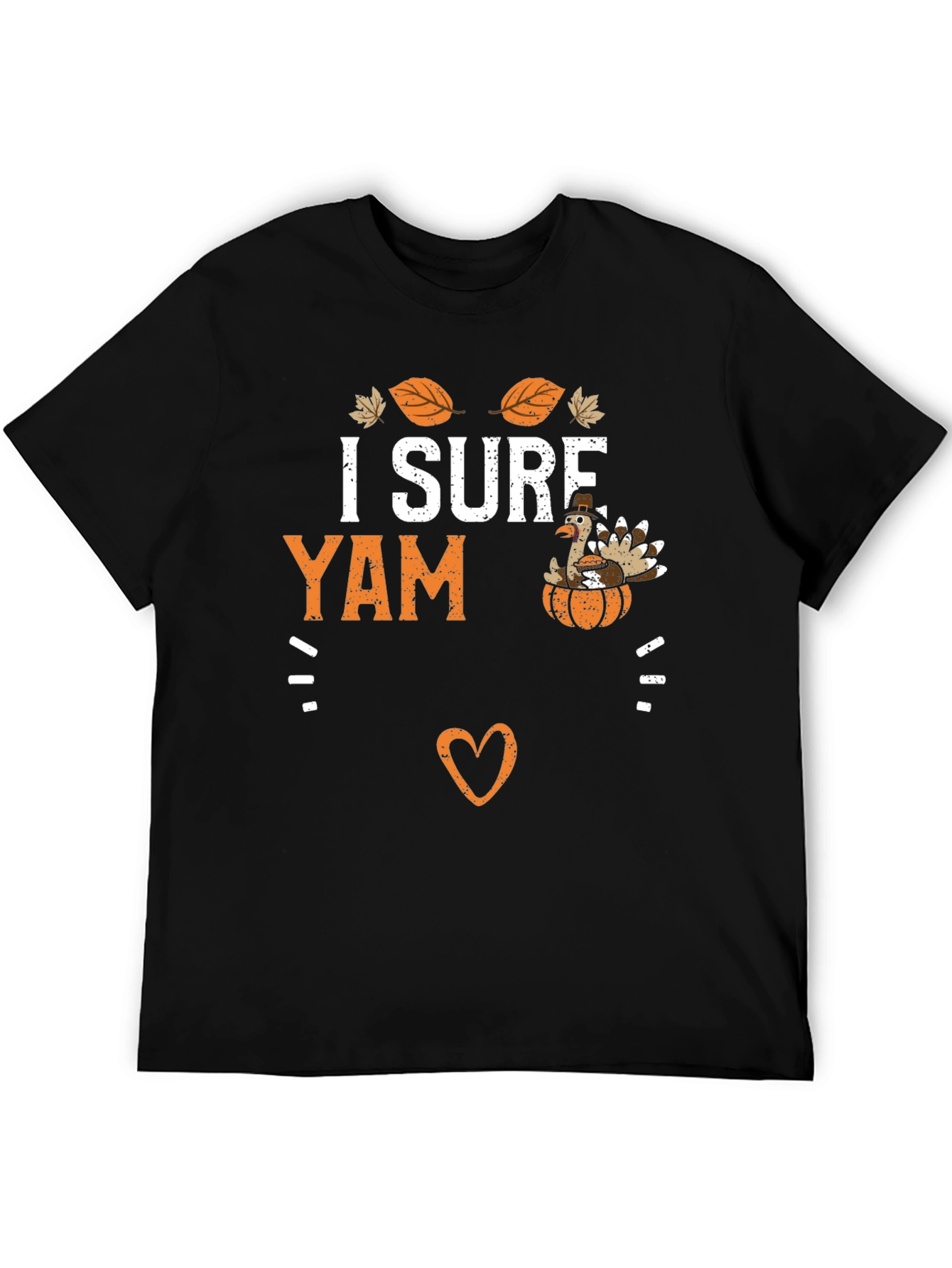 I Sure Yam Thanksgiving Turkey T-Shirt