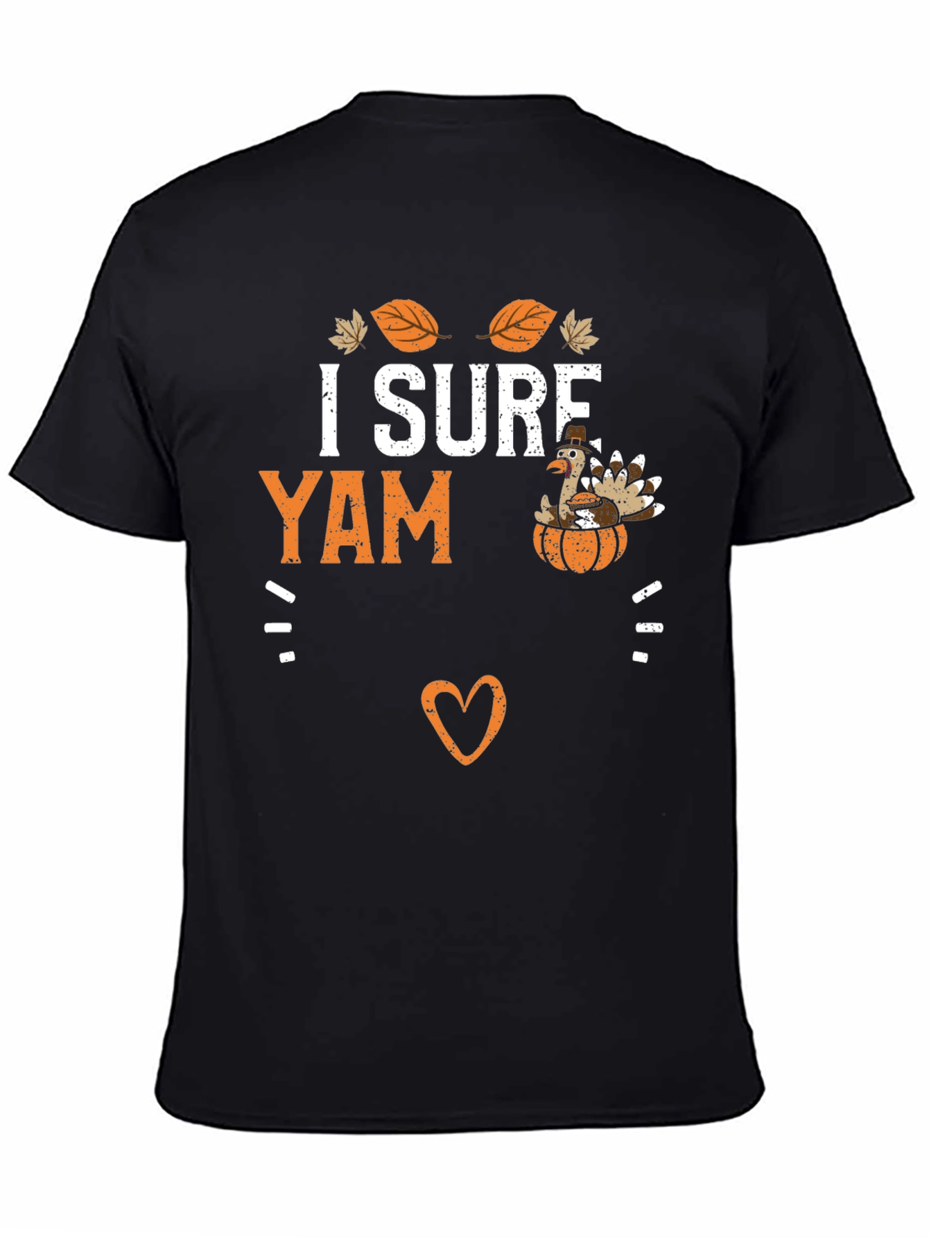 I Sure Yam Thanksgiving Turkey T-Shirt