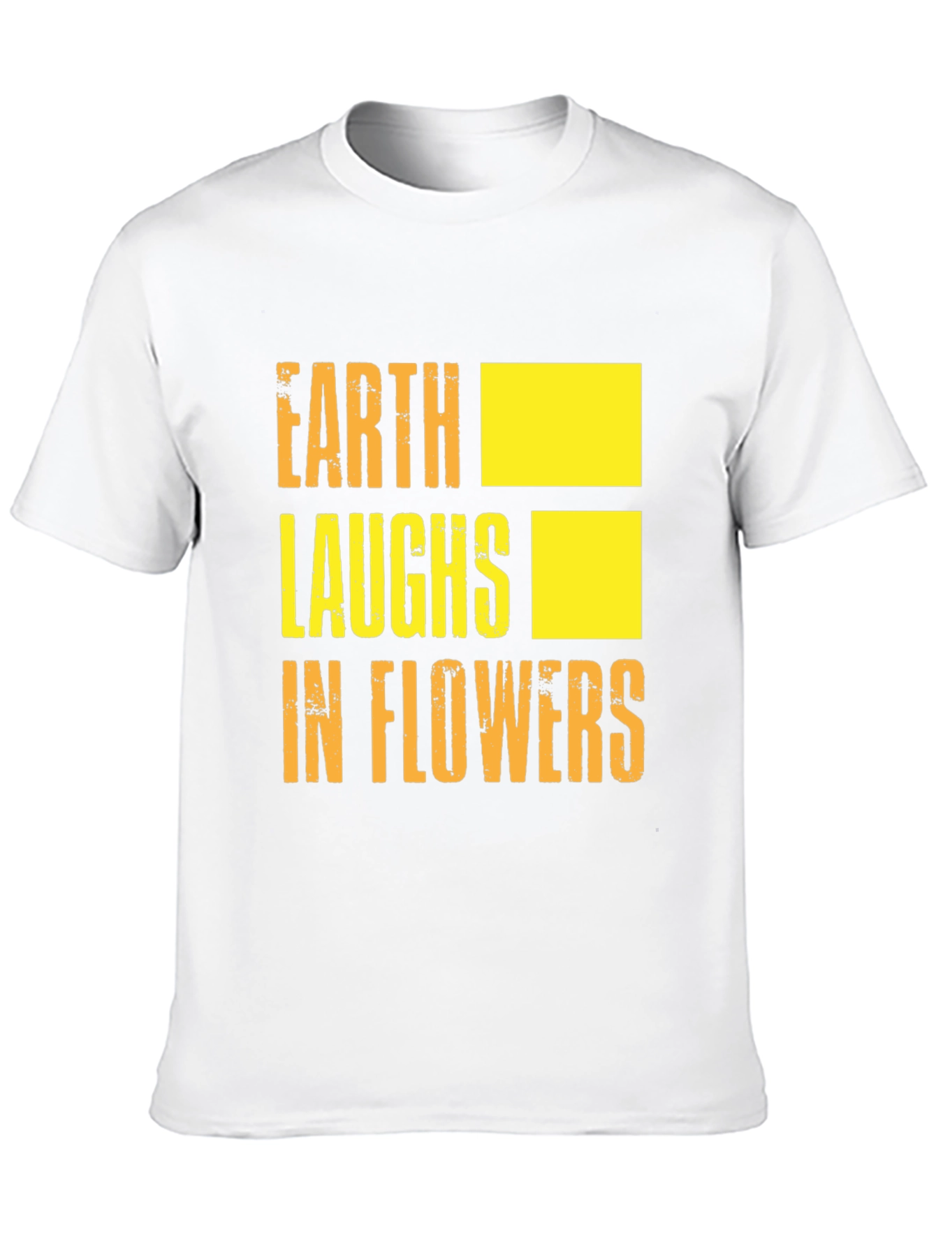 Earth Laughs in Flowers Graphic T-Shirt