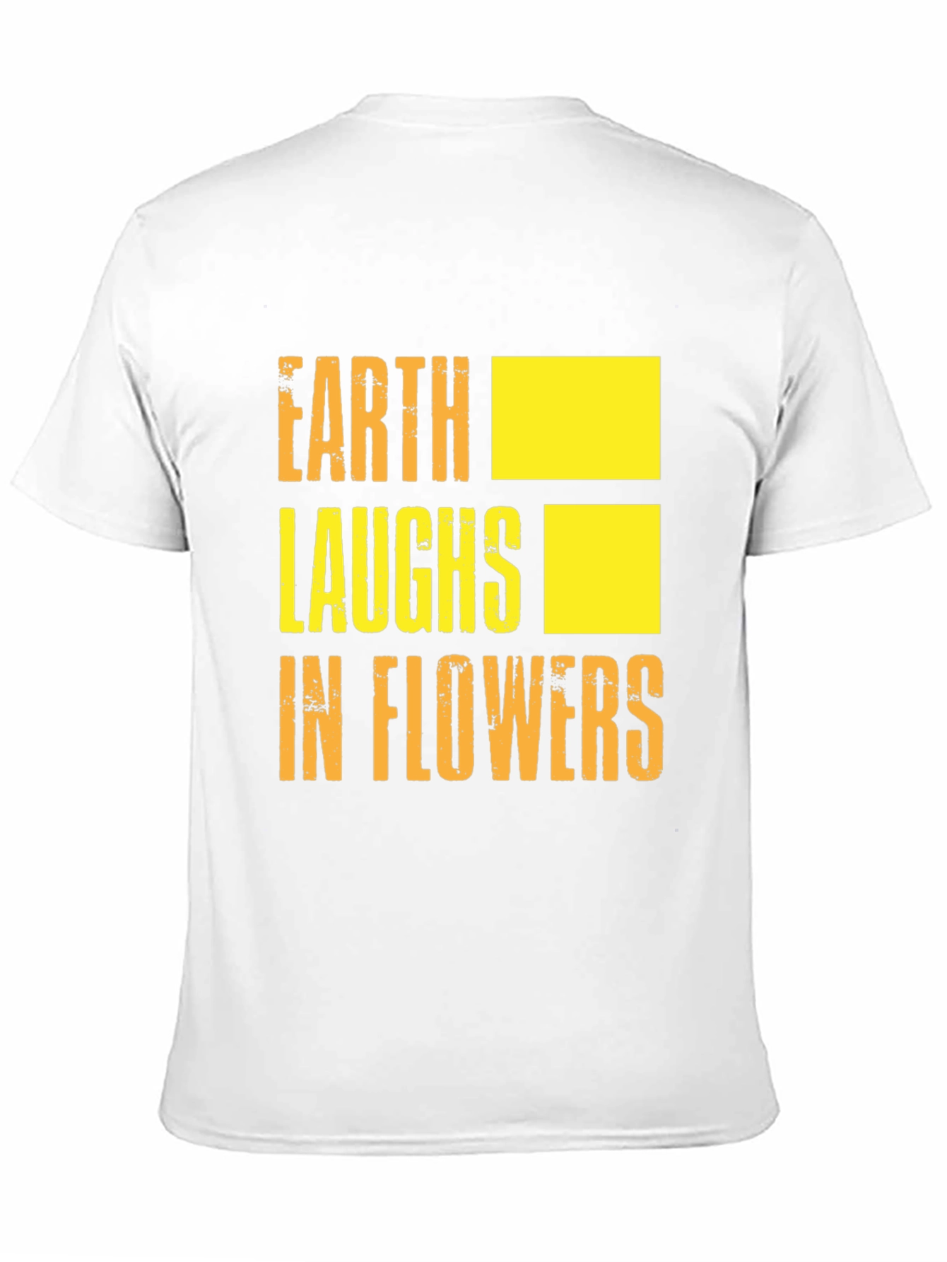 Earth Laughs in Flowers Graphic T-Shirt