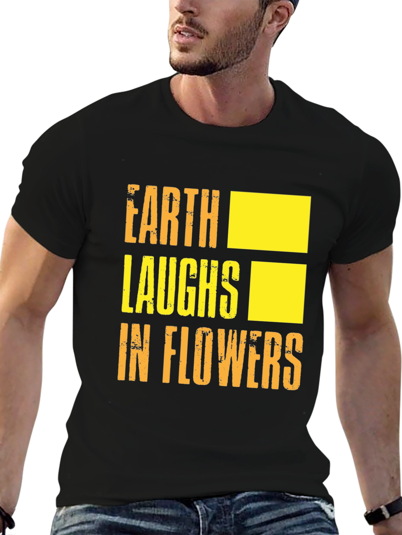 Earth Laughs in Flowers Graphic T-Shirt