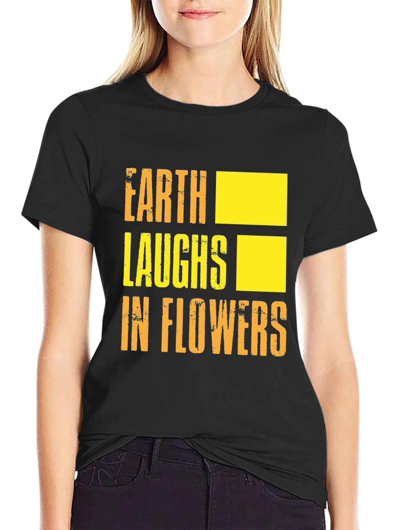 Earth Laughs in Flowers Graphic T-Shirt