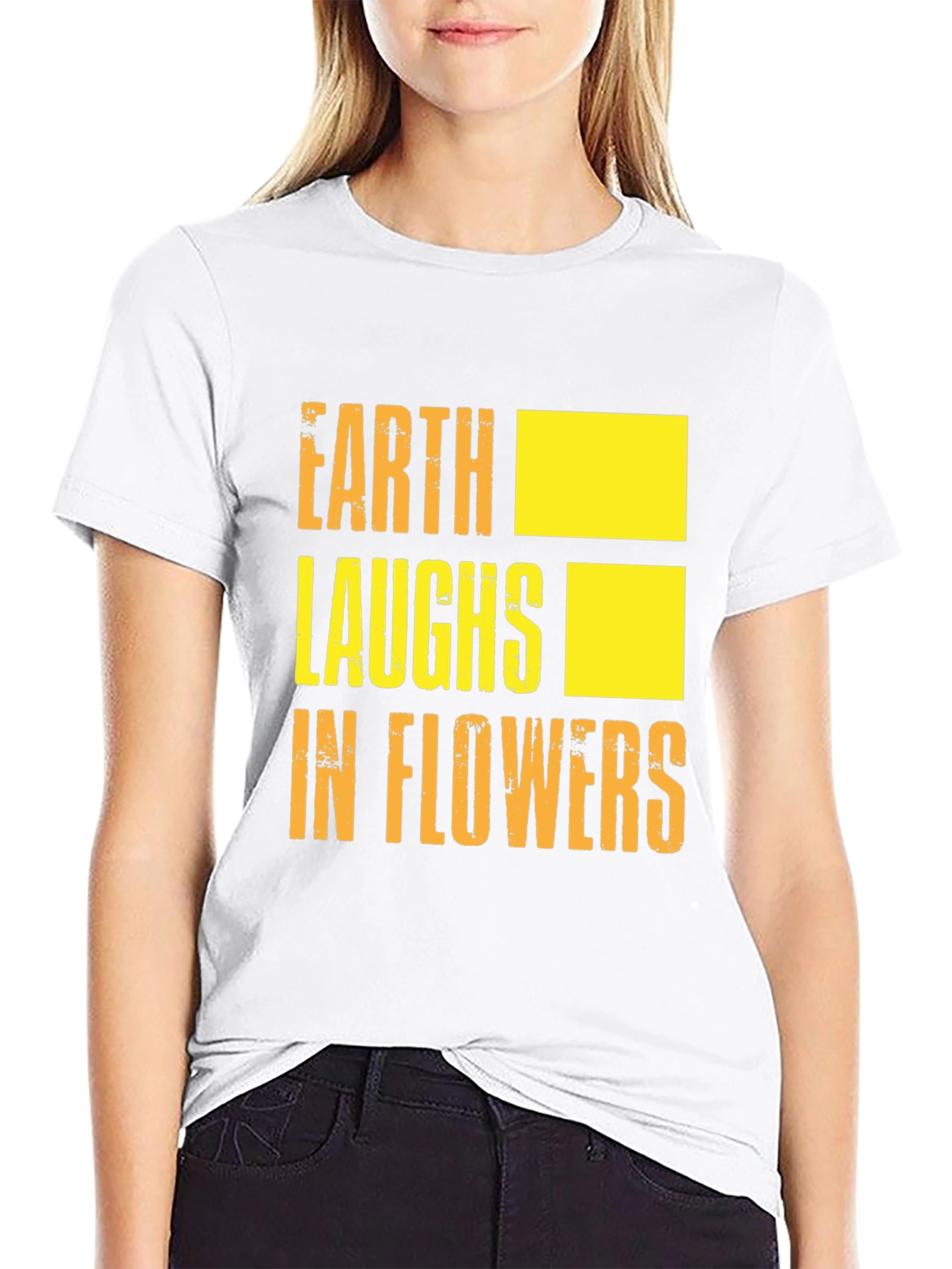 Earth Laughs in Flowers Graphic T-Shirt