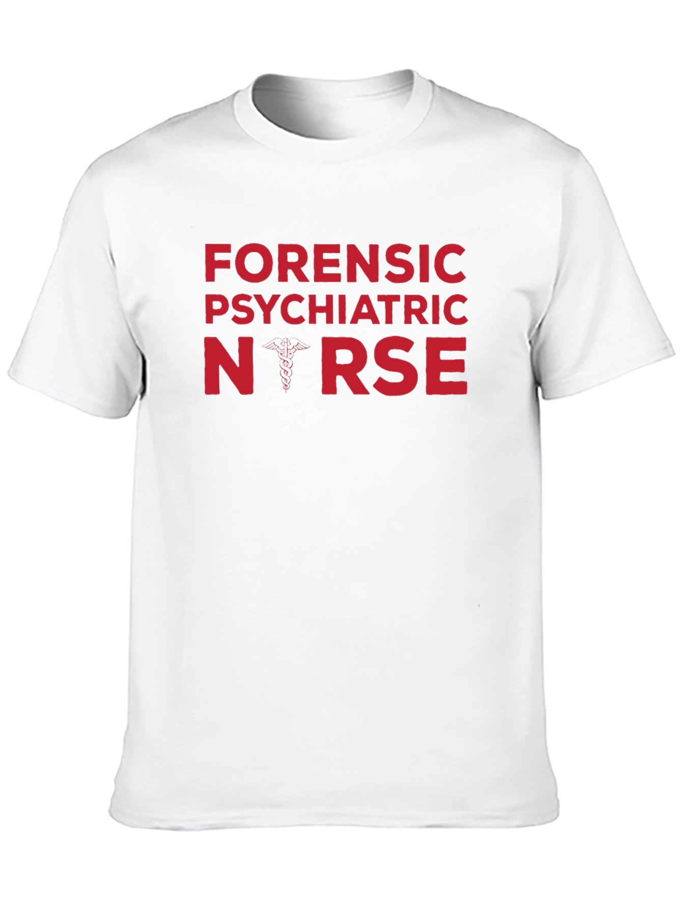 Forensic Psychiatric Nurse T-Shirt - Caduceus Design