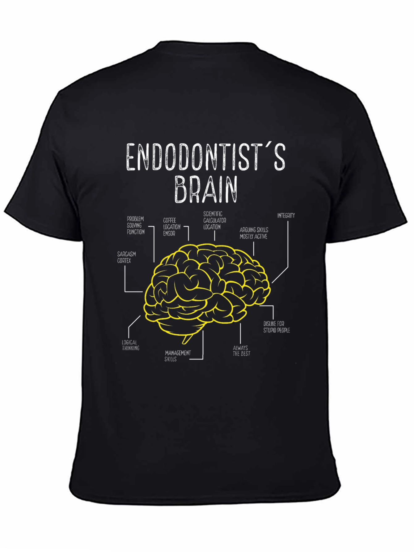 Endodontists Brain T-Shirt - Funny Dental Humor Tee