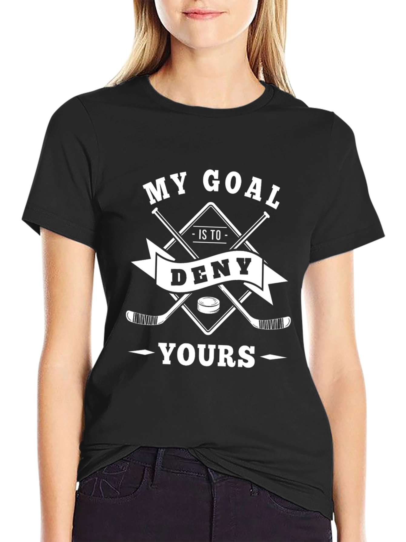 My Goal Is To Deny Yours Hockey T-Shirt