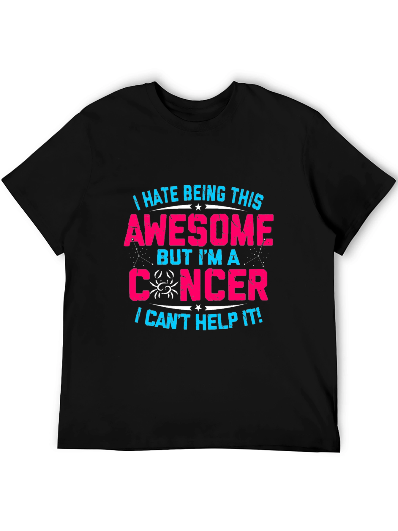 I Hate Being This Awesome Cancer Zodiac T-Shirt