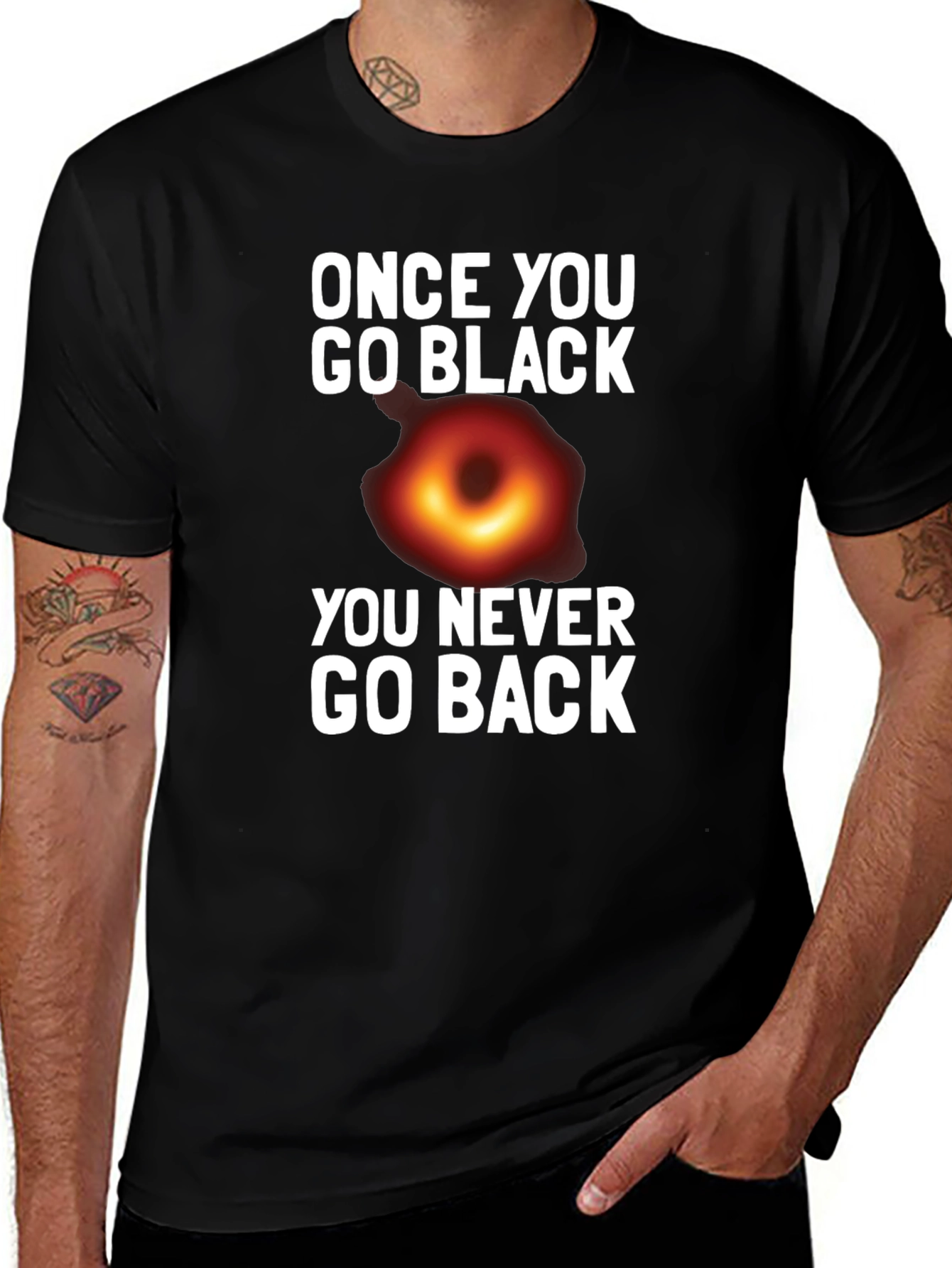 Once You Go Black Hole T-Shirt Funny Graphic Tee
