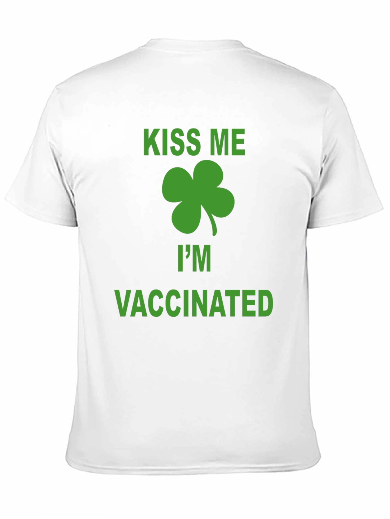 Kiss Me Im Vaccinated St. Patricks Day T-Shirt