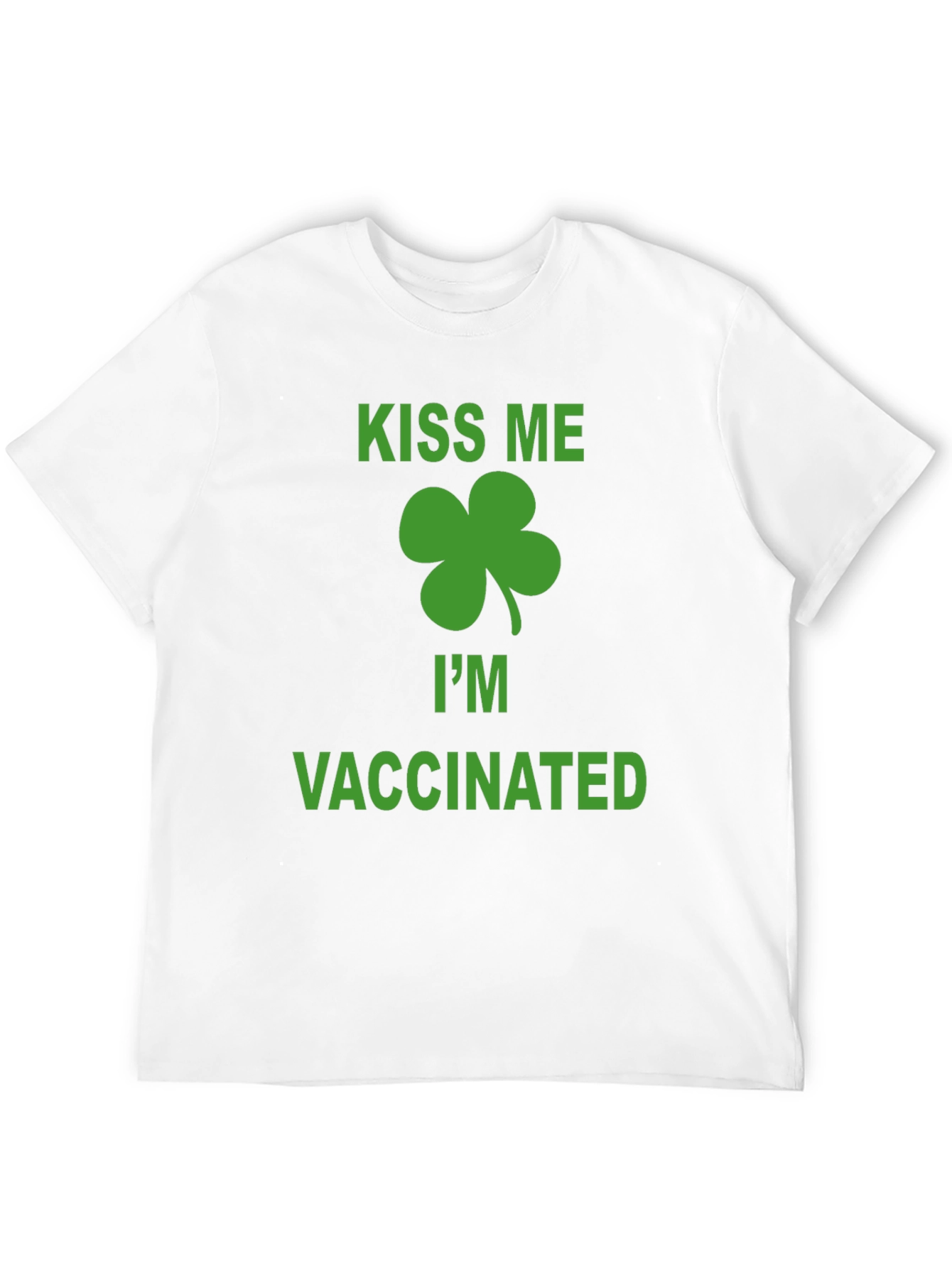 Kiss Me Im Vaccinated St. Patricks Day T-Shirt