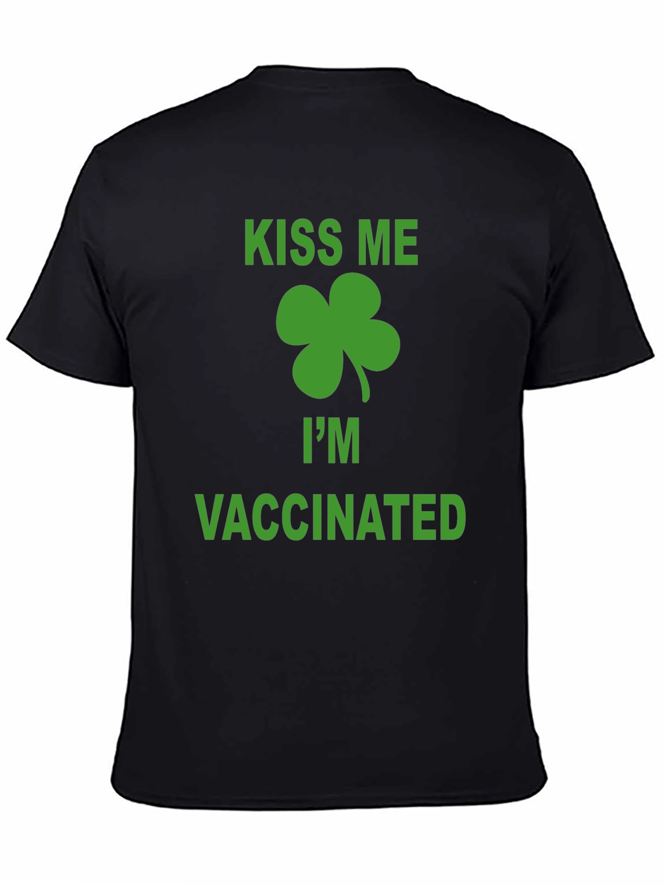 Kiss Me Im Vaccinated St. Patricks Day T-Shirt