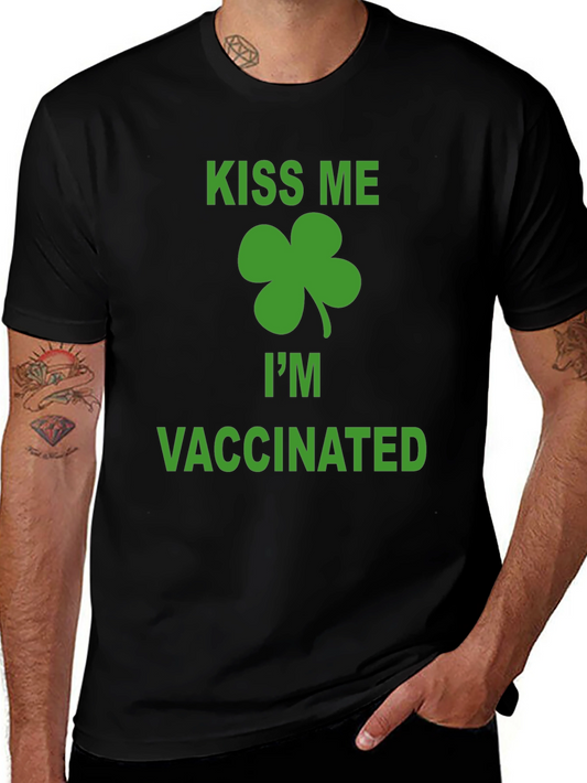 Kiss Me Im Vaccinated St. Patricks Day T-Shirt
