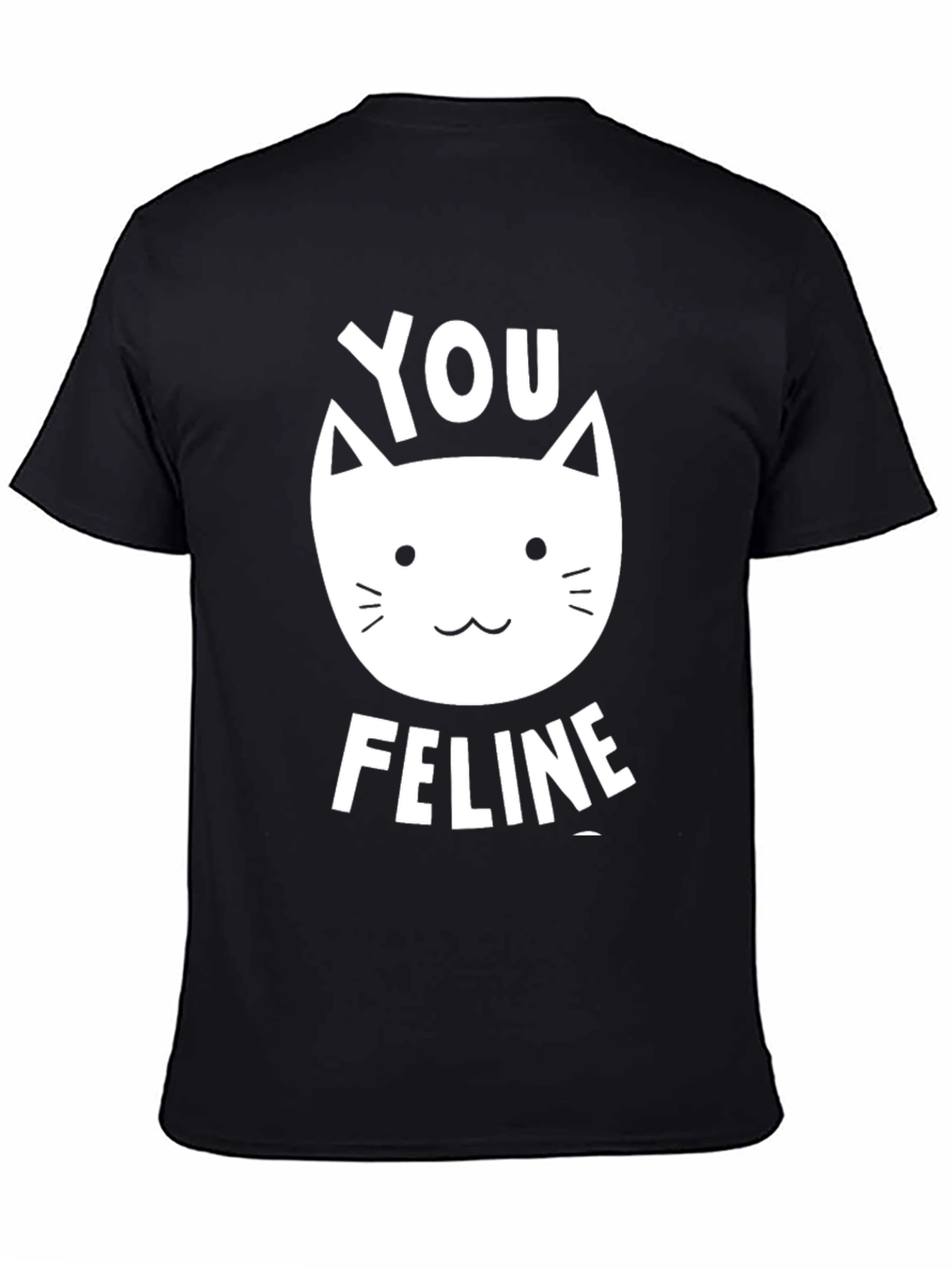You Feline T-Shirt - Black Graphic Tee