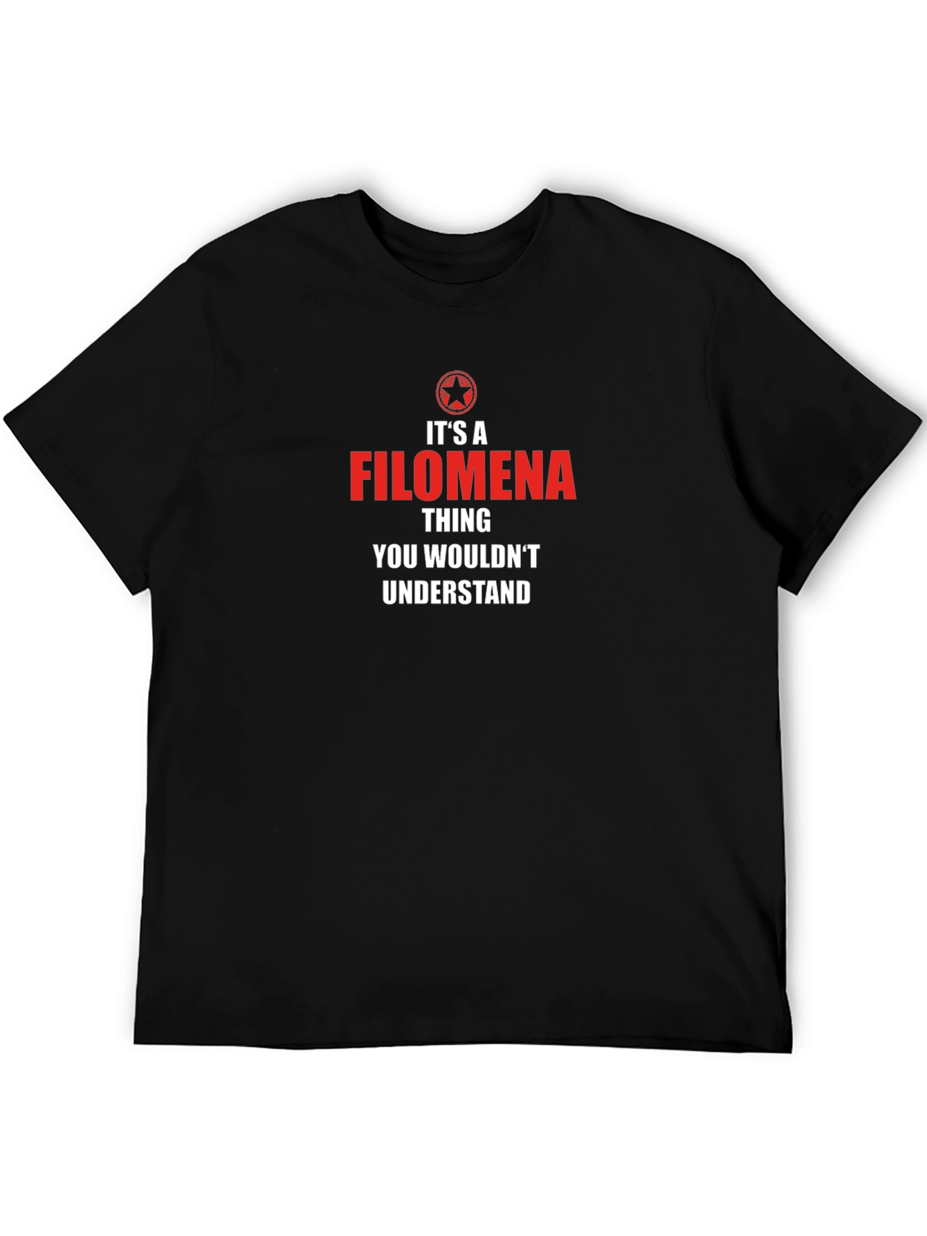 Its a Filomena Thing T-Shirt