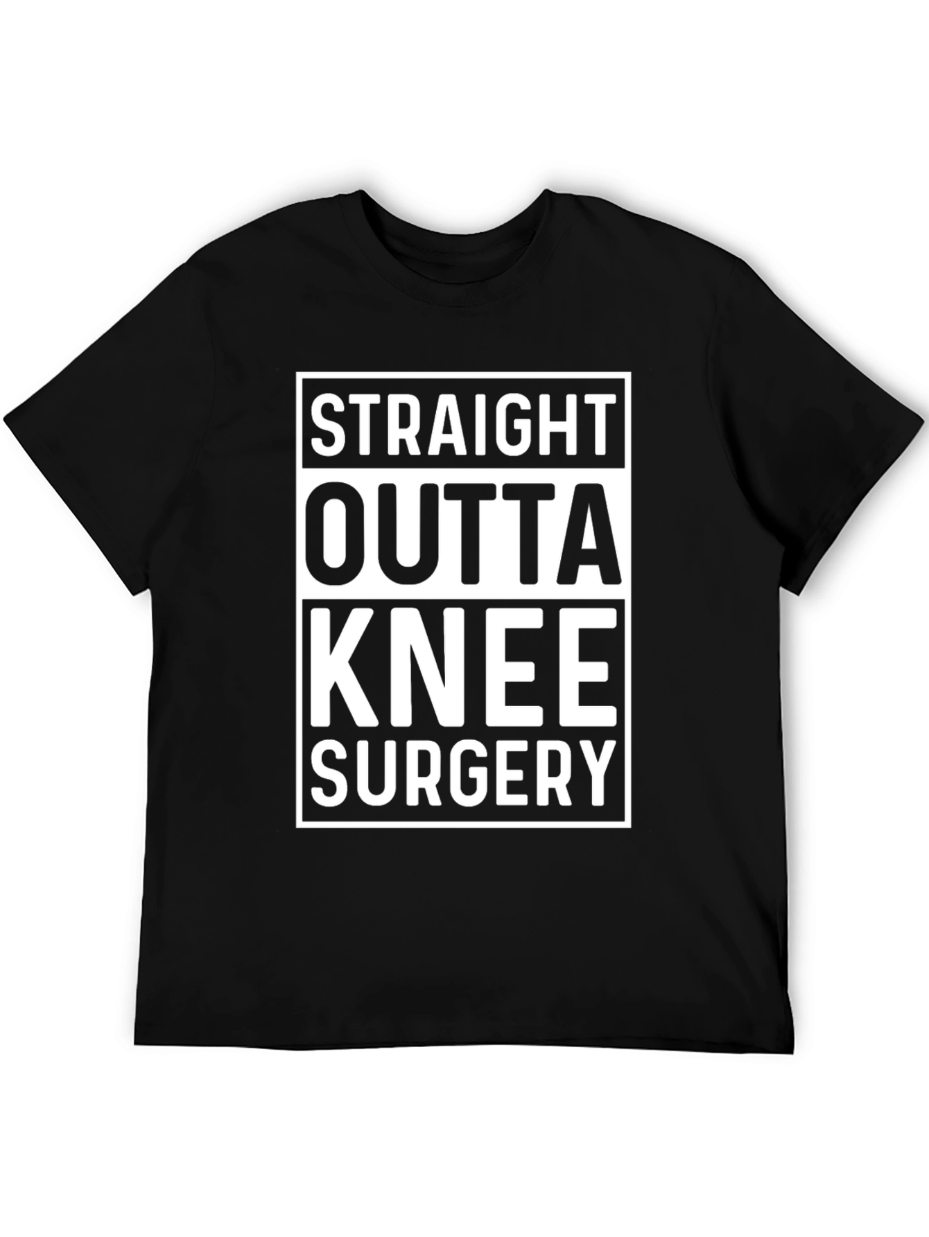 Straight Outta Knee Surgery Graphic T-Shirt