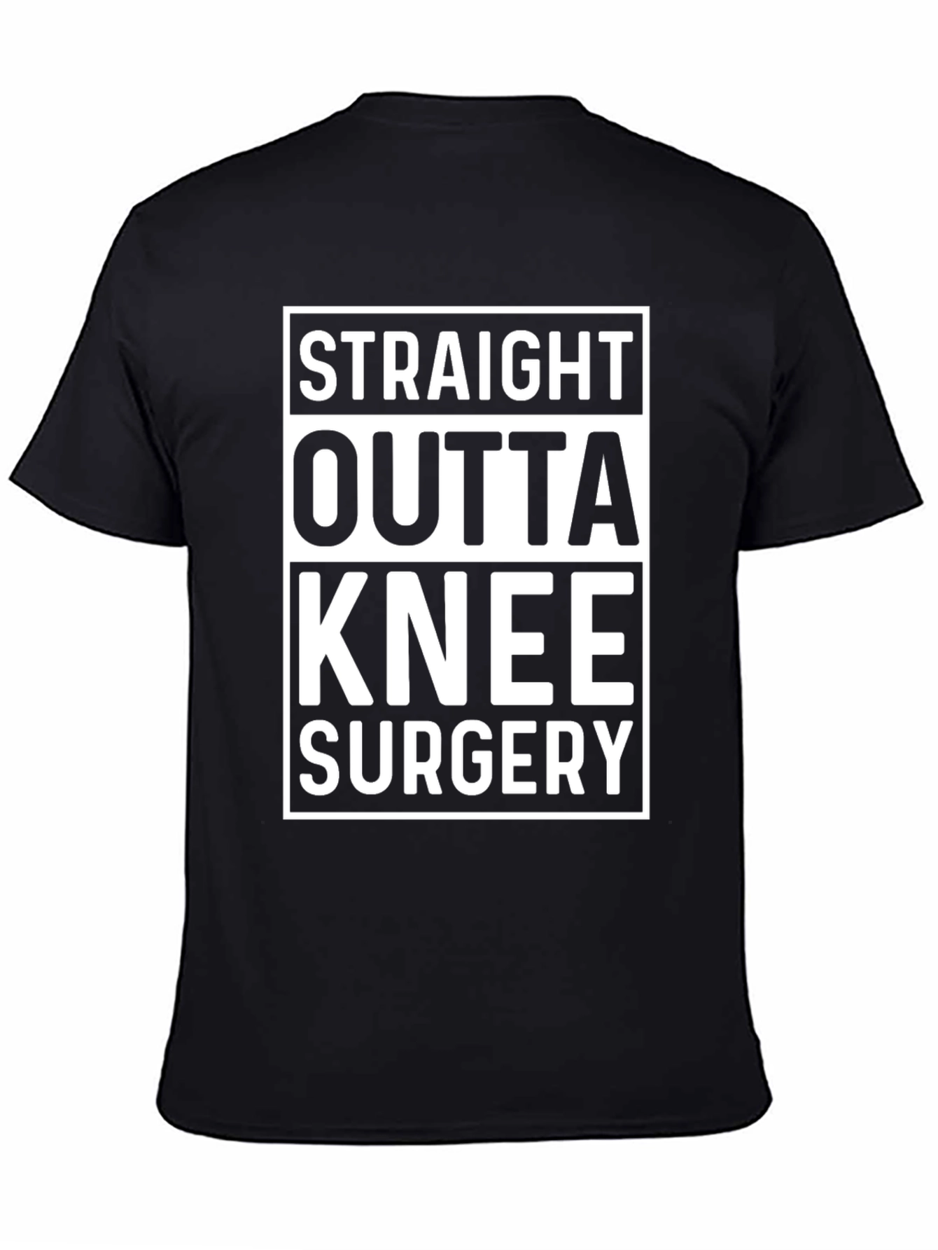 Straight Outta Knee Surgery Graphic T-Shirt