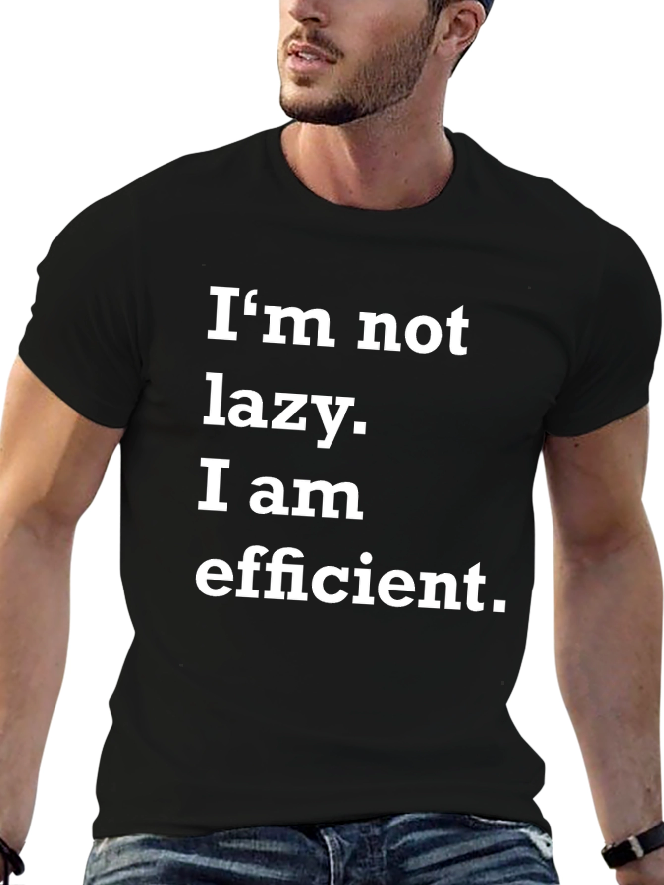 Funny Im Not Lazy Efficient Black T-Shirt