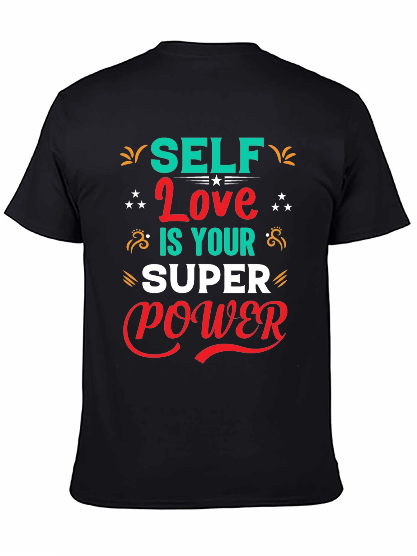 Self Love is Your Superpower T-Shirt