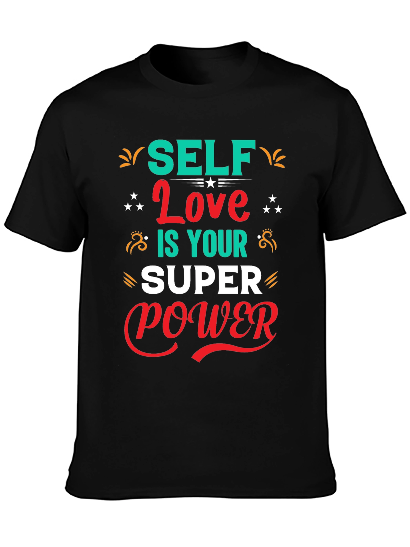 Self Love is Your Superpower T-Shirt