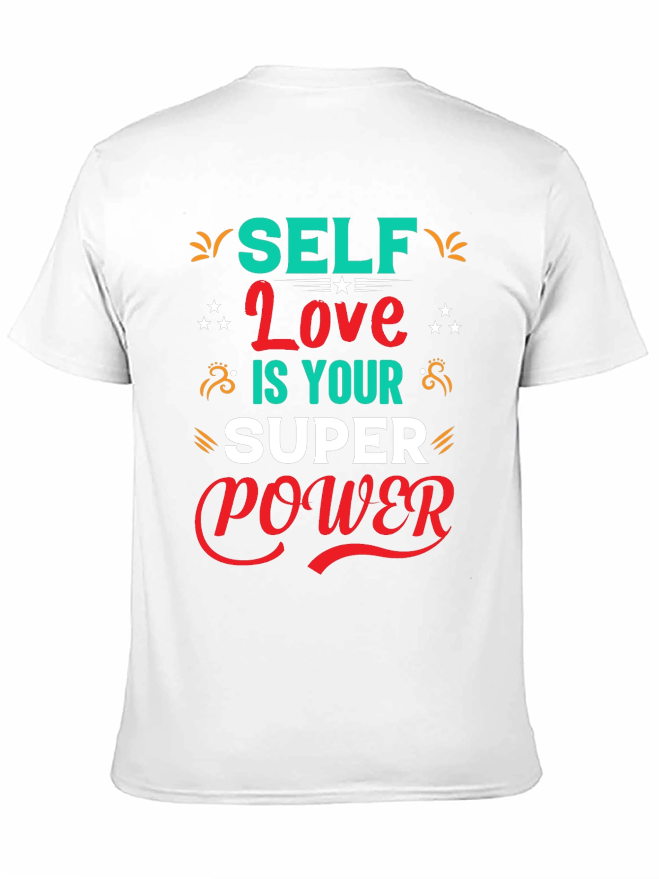 Self Love is Your Superpower T-Shirt