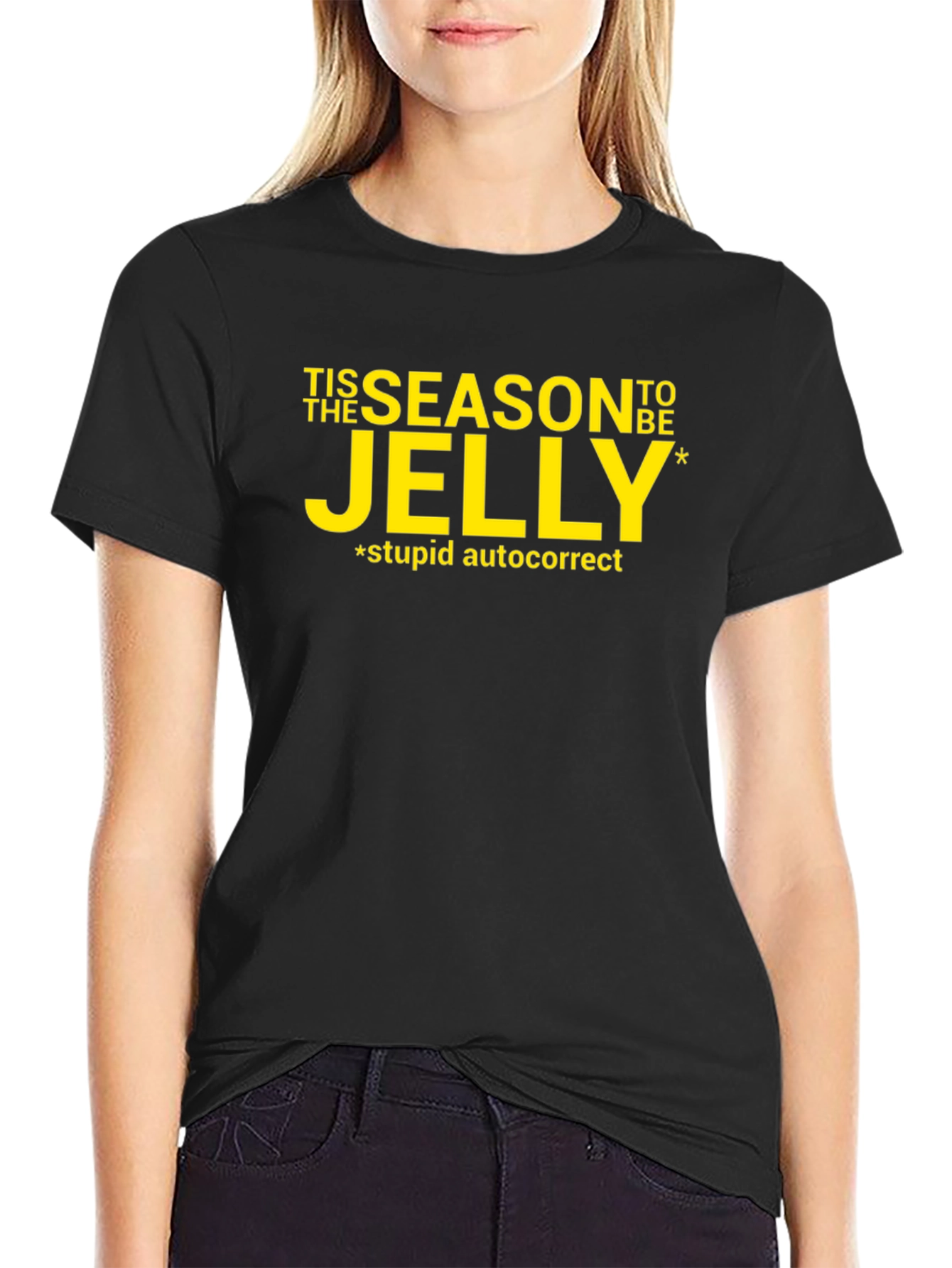 Tis the Season to be Jelly T-Shirt
