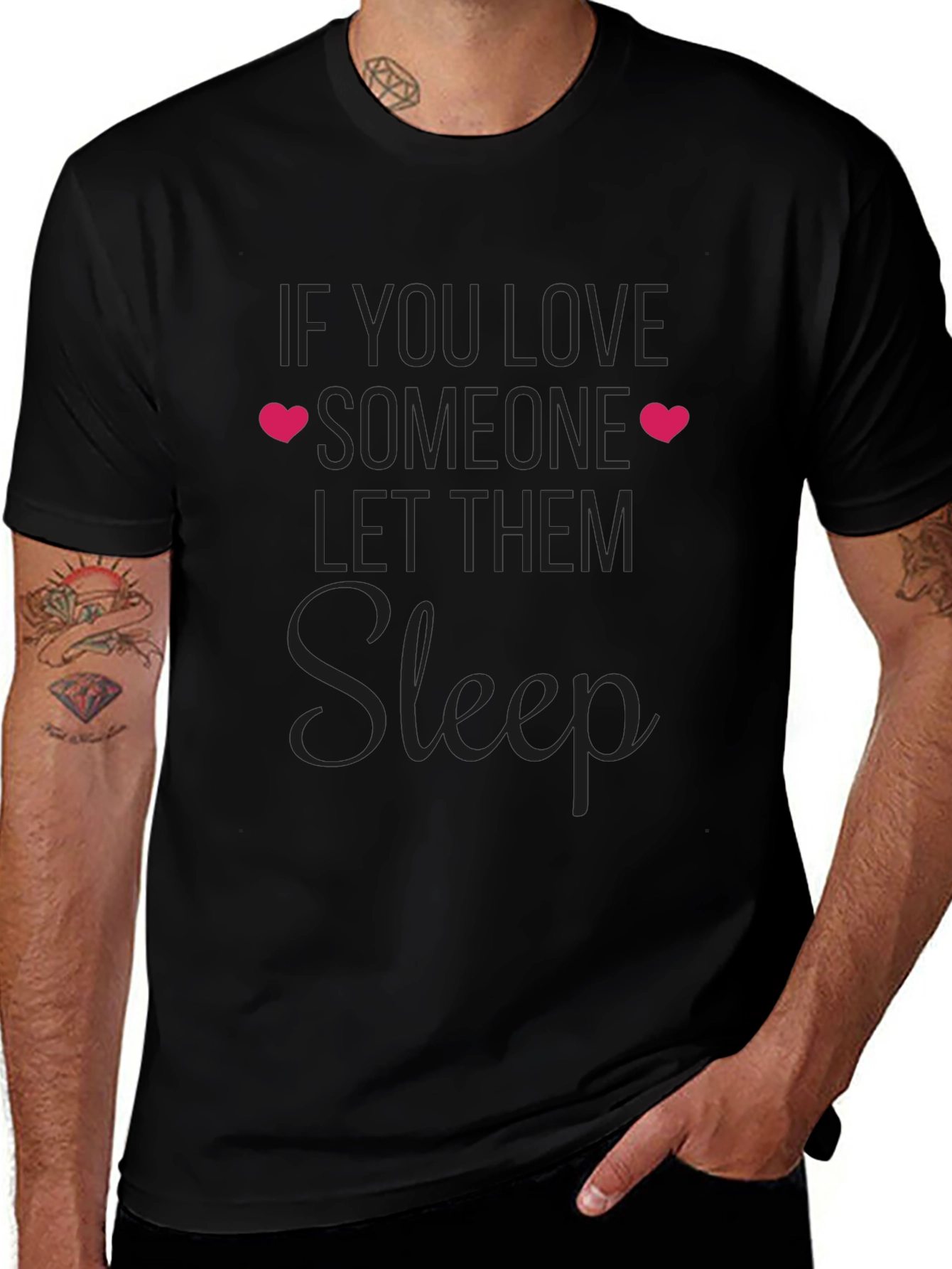 If You Love Someone Let Them Sleep T-Shirt