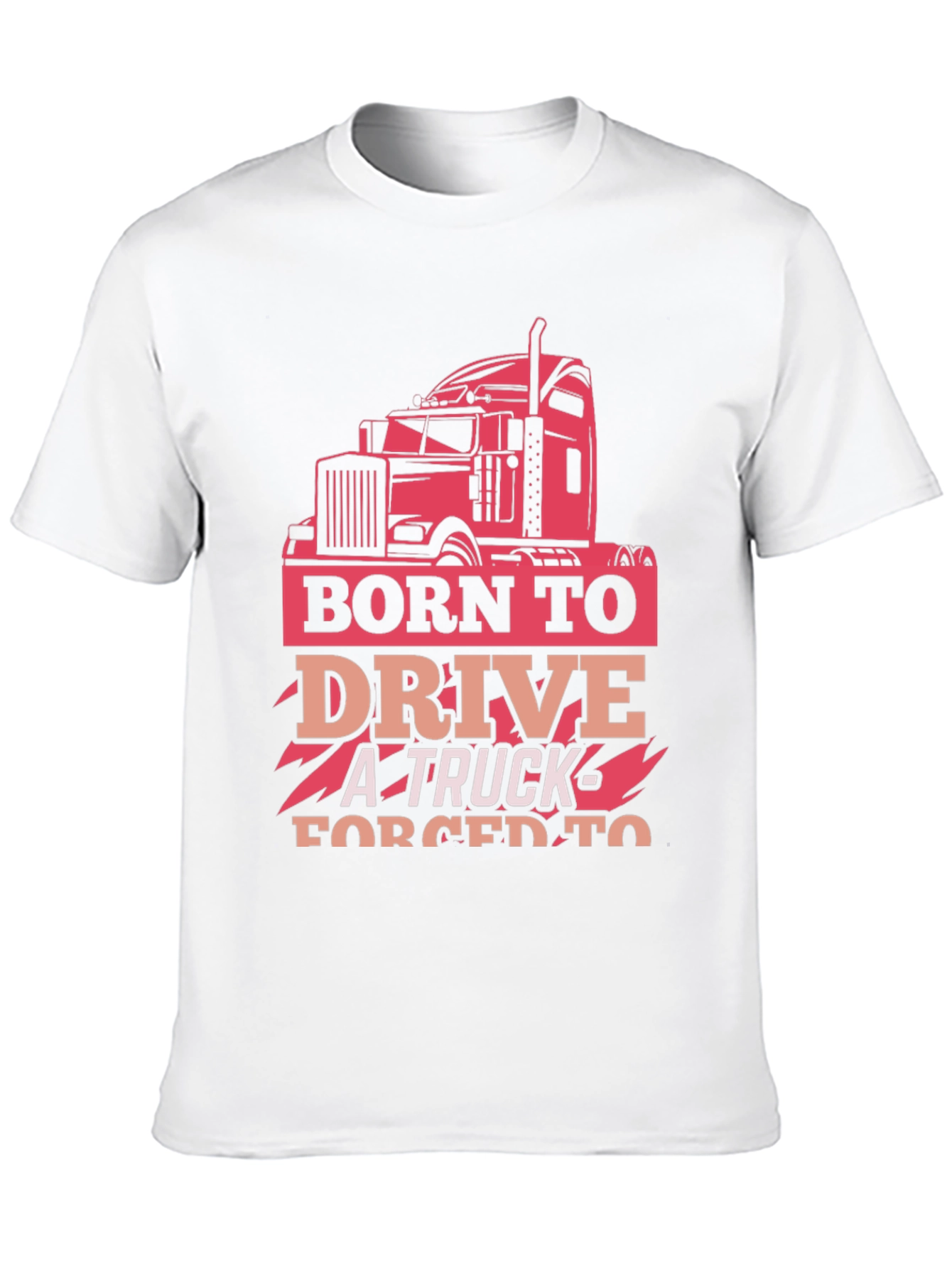 Born to Drive Trucker T-Shirt