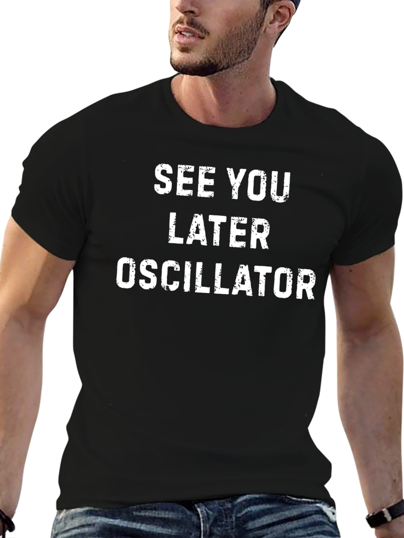See You Later Oscillator T-Shirt